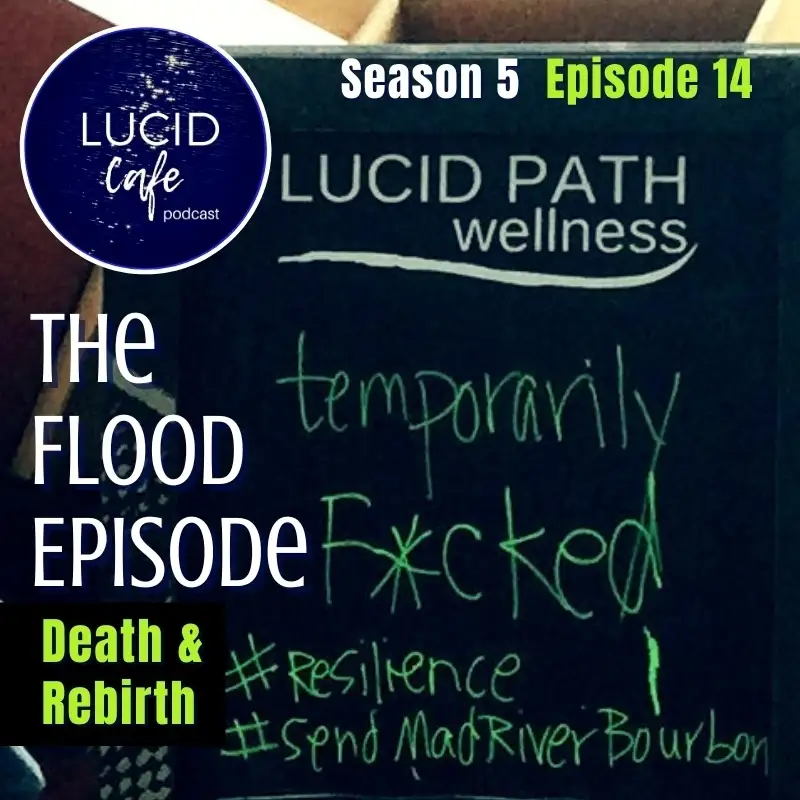 The Flood Episode: Death & Rebirth