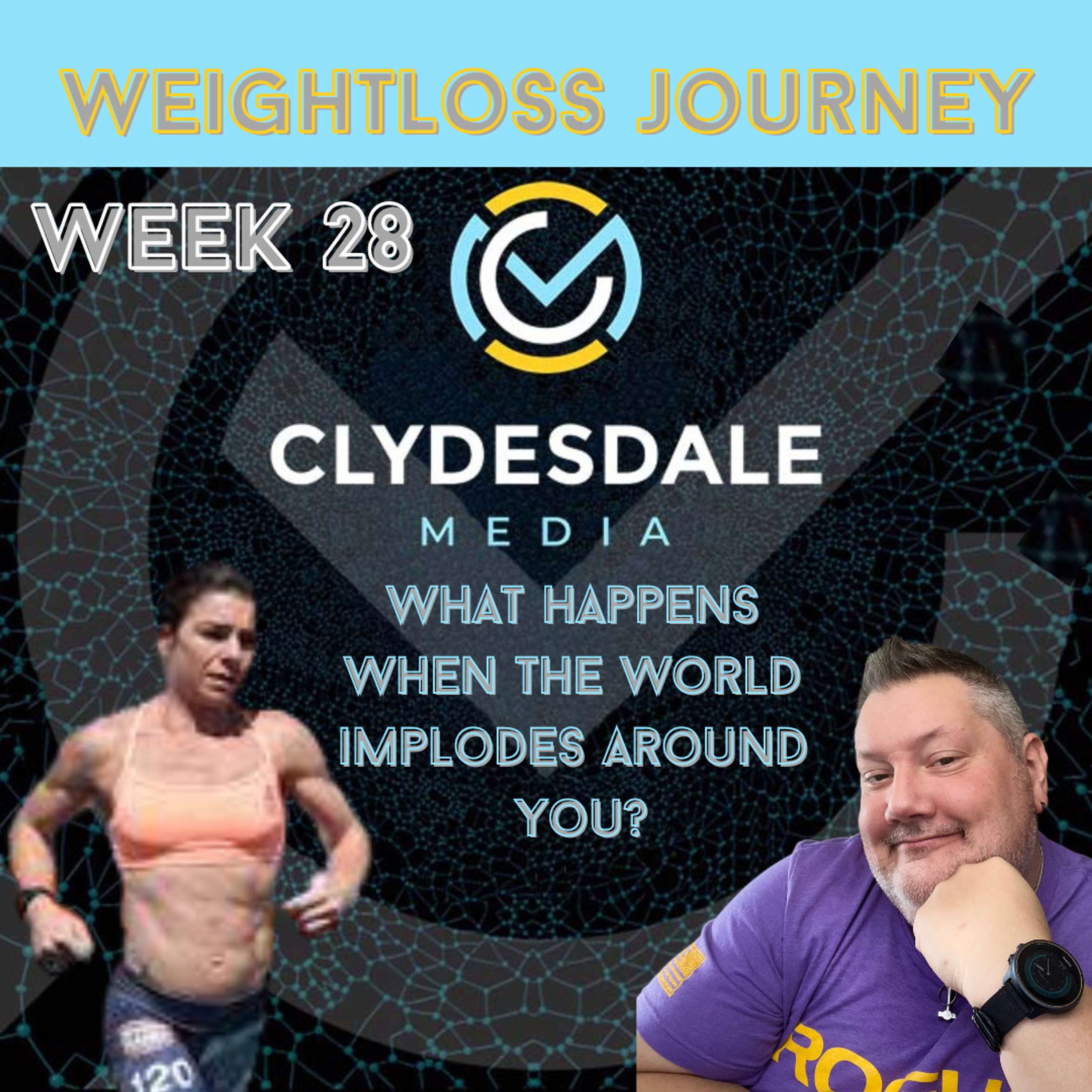 Clydesdale Media Weightloss Journey Week 28