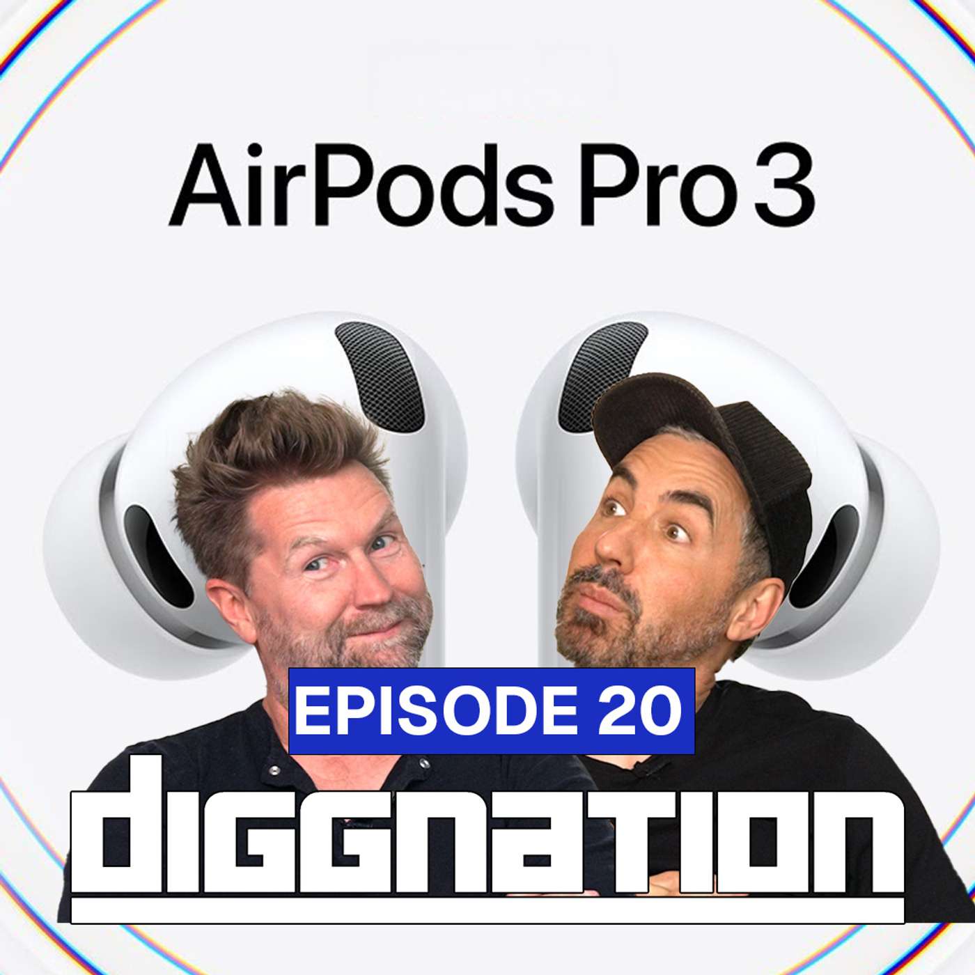 Apple AirPods Pro 3: Translation, Heartbeats, and Weird Science | E20 | Diggnation