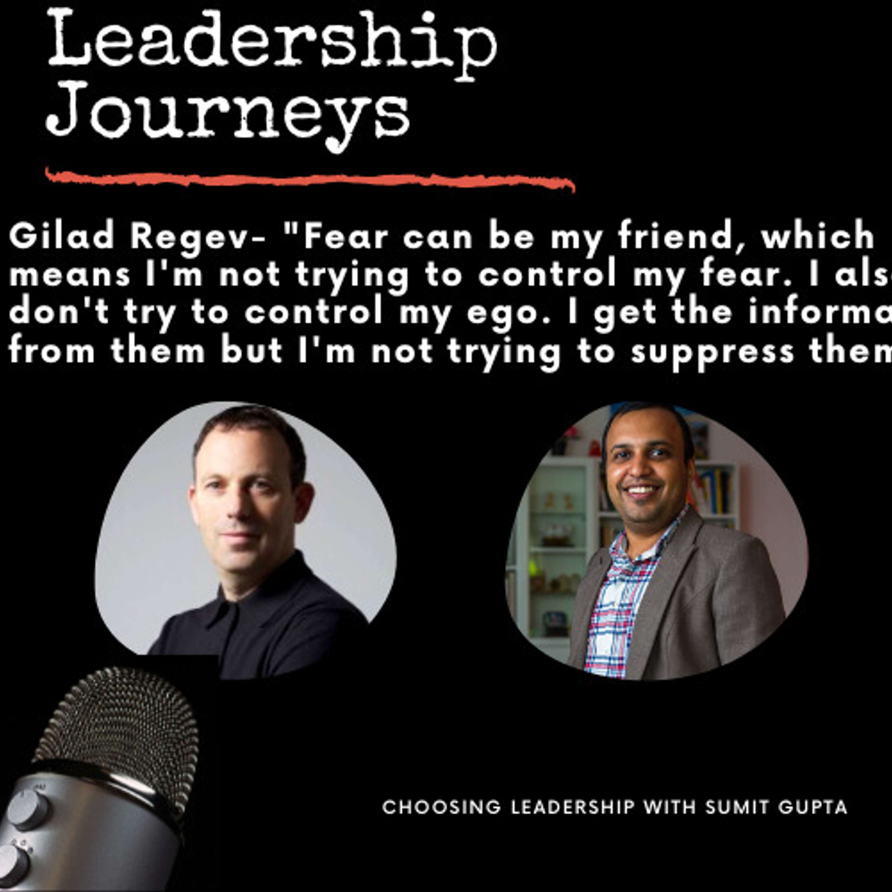 Choosing Leadership with Sumit Gupta