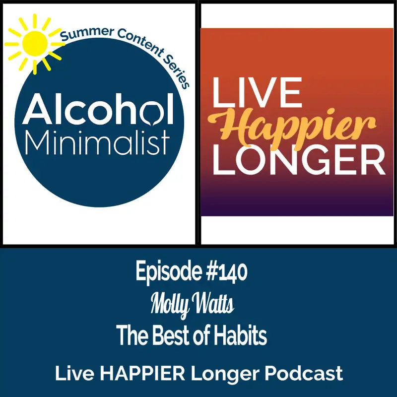 Summer Content Series SPECIAL EDITION: Live HAPPIER Longer Best of Habits