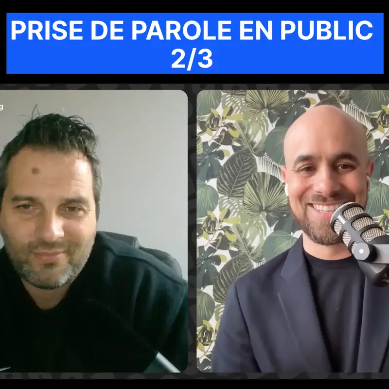 Prise de parole en public - épisode 2/3