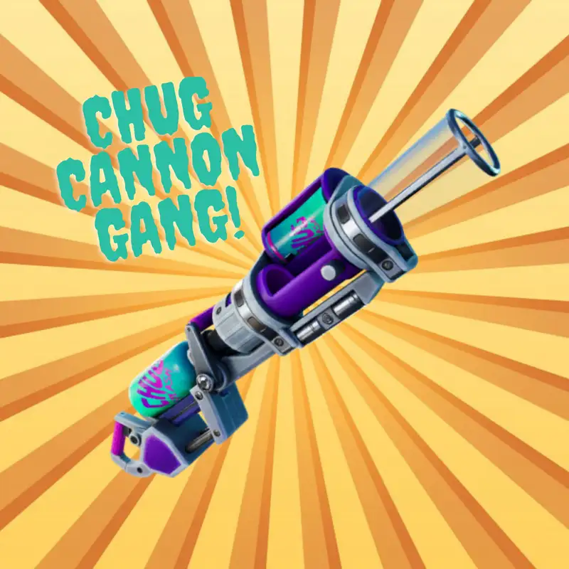 Chug Cannon Gang: A Fortnite Podcast