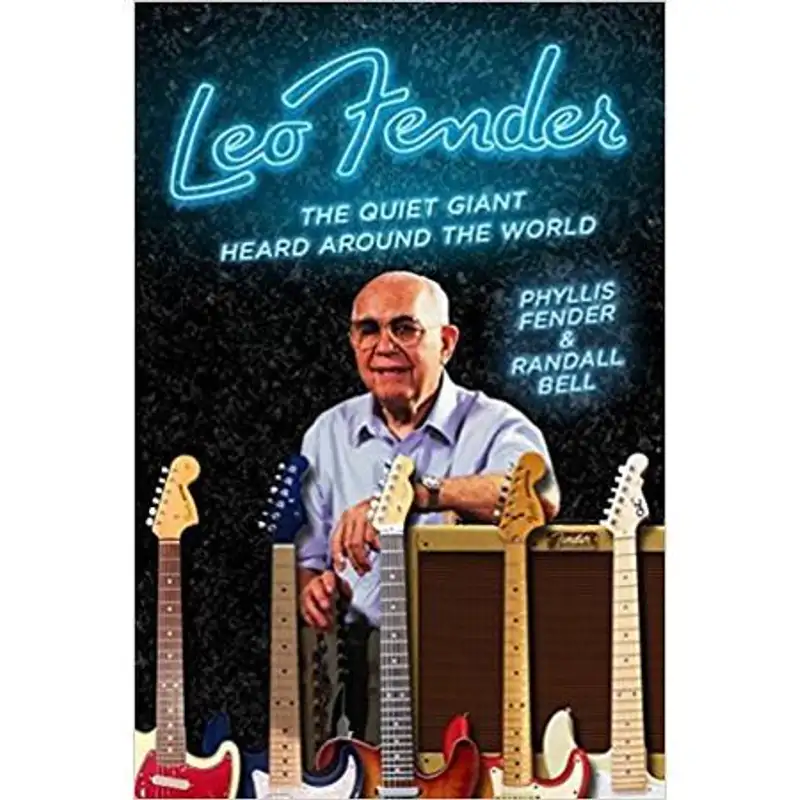 Leo Fender: The Quiet Giant Heard Around the World
