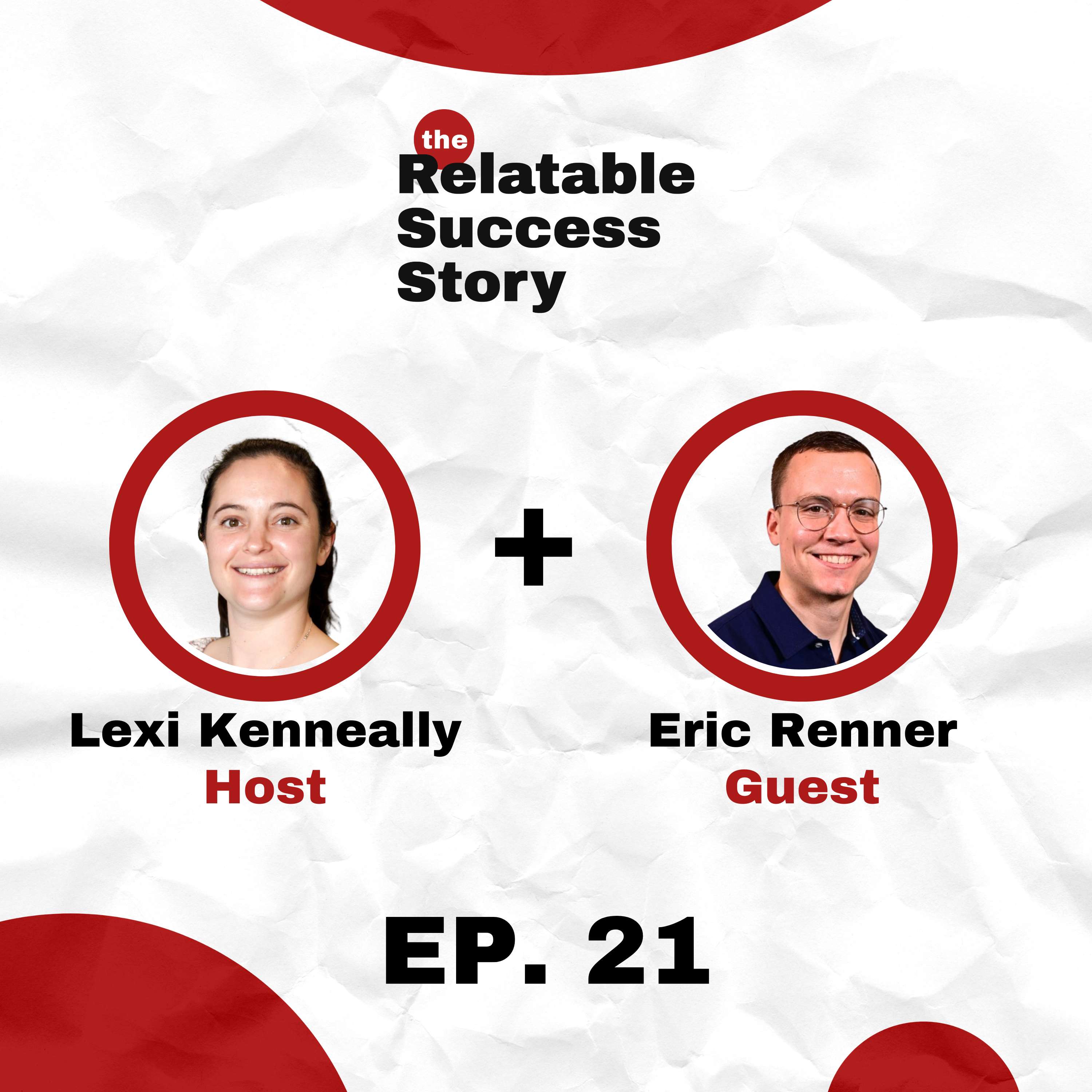 The Relatable Success Story