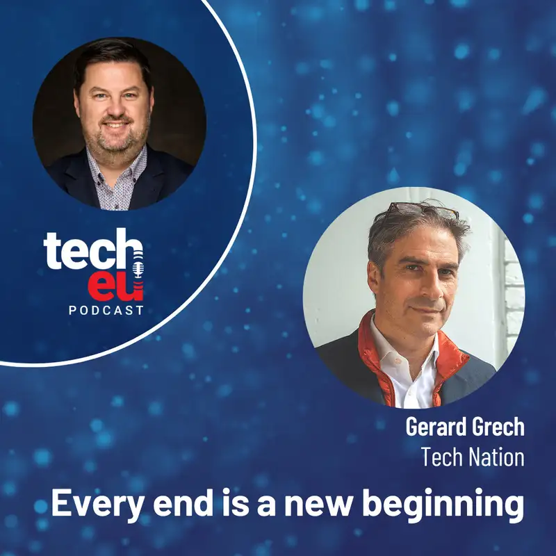 Every end is a new beginning: Tech Nation CEO Gerard Grech