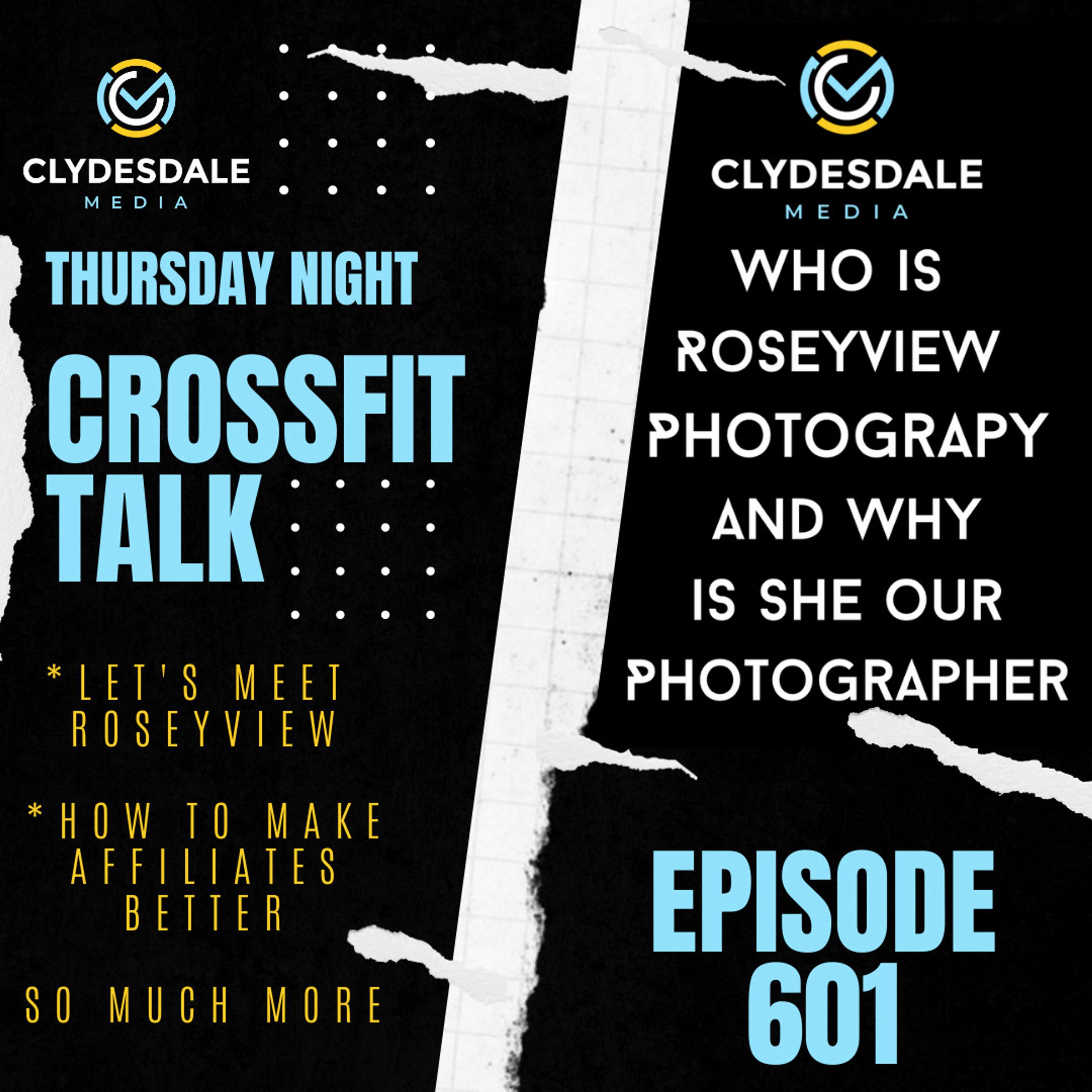 Thursday Night CrossFit Talk - Who is Roseyview Photography and why is she our Photographer