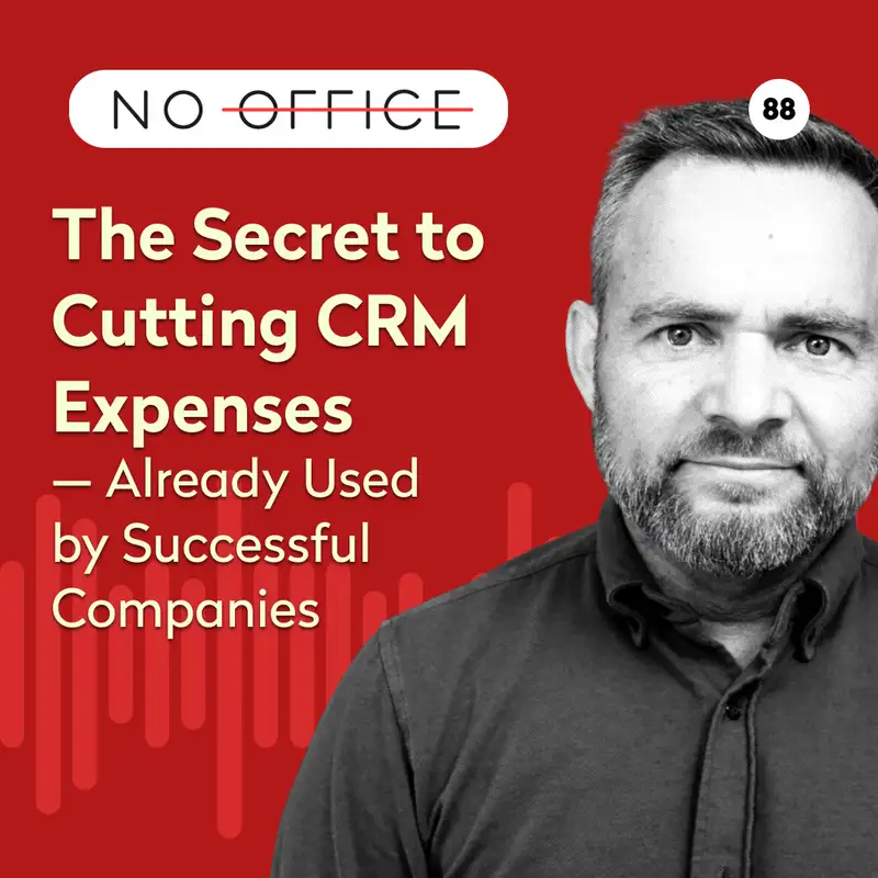 The Secret to Cutting CRM Expenses — Already Used by Successful Companies