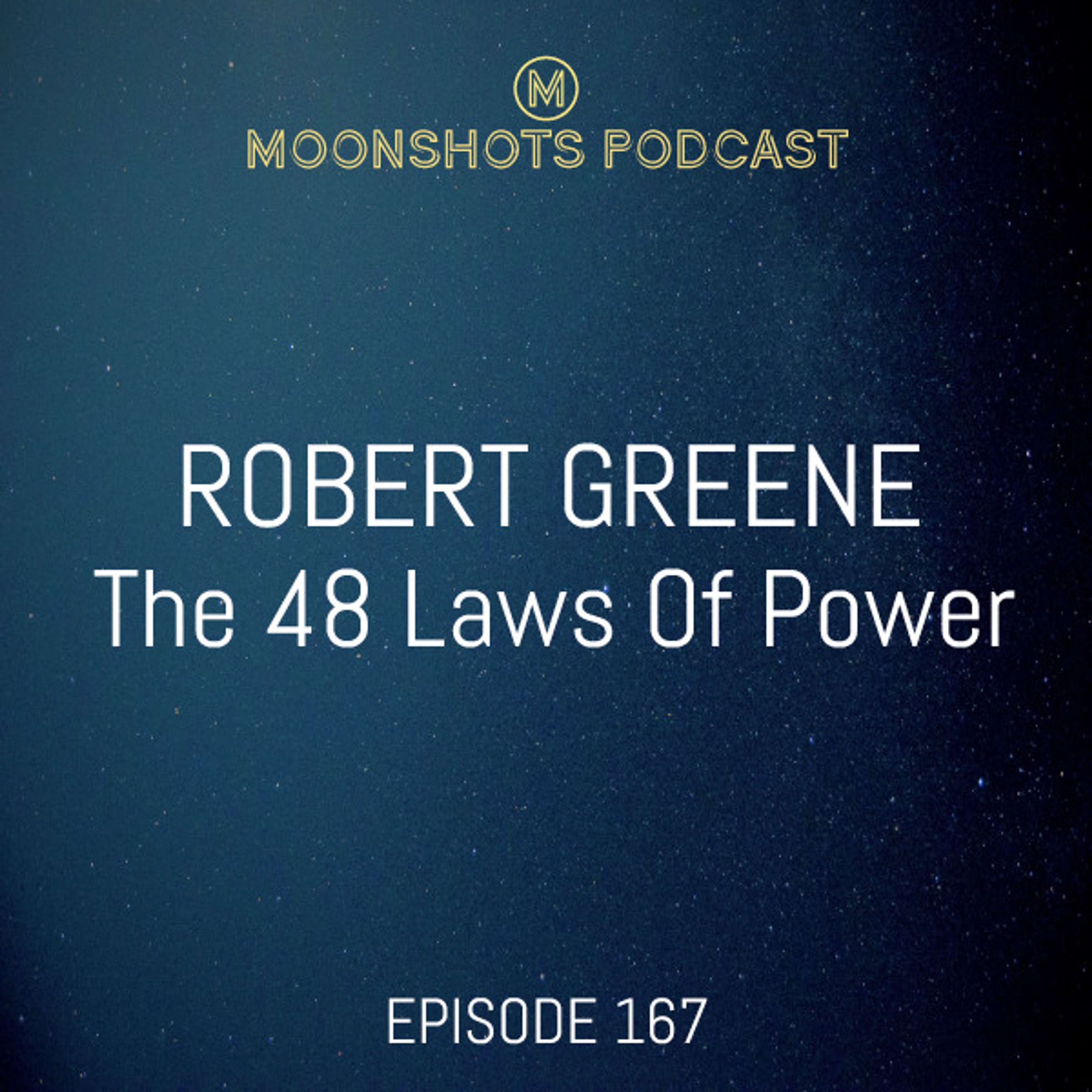 Robert Greene: The 48 Laws Of Power