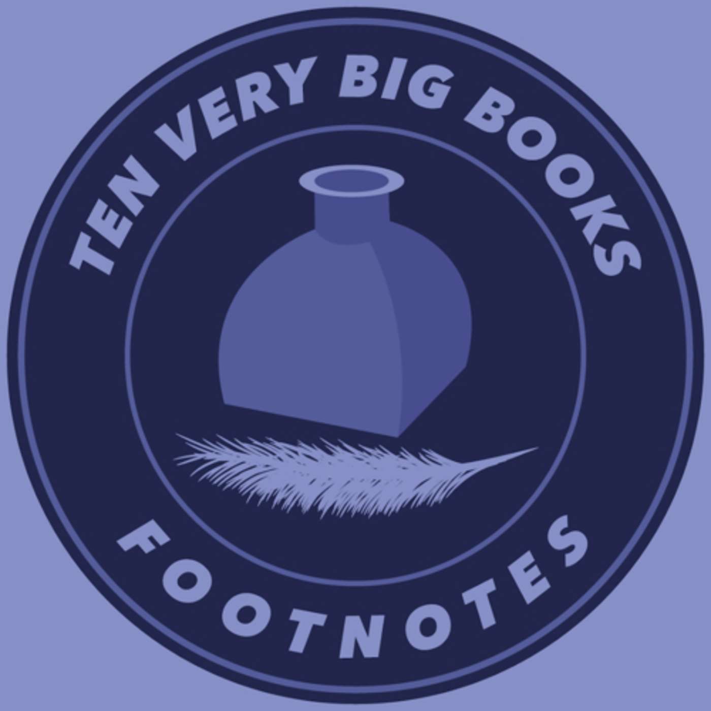 Ten Very Big Books - A Malazan Readthrough Podcast