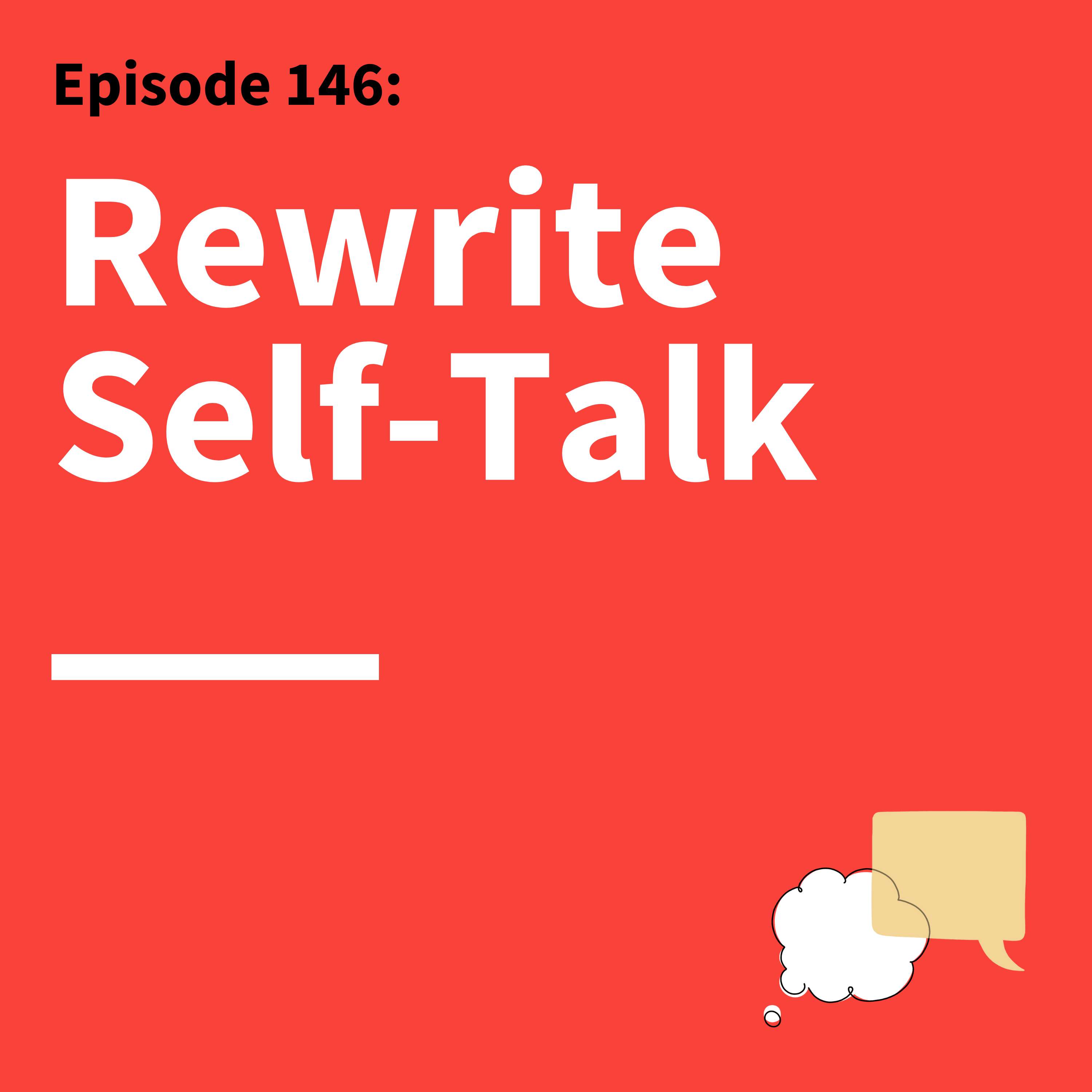 146. Stress Resets: How to Change Your Internal Dialogue to Communicate Better