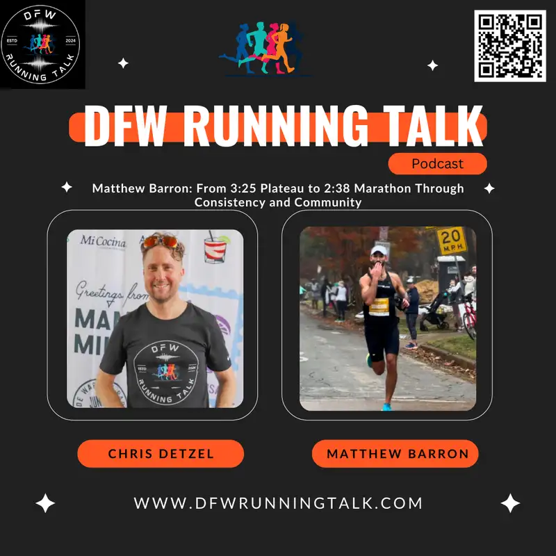 Matthew Barron: From 3:25 Plateau to 2:38 Marathon Through Consistency and Community