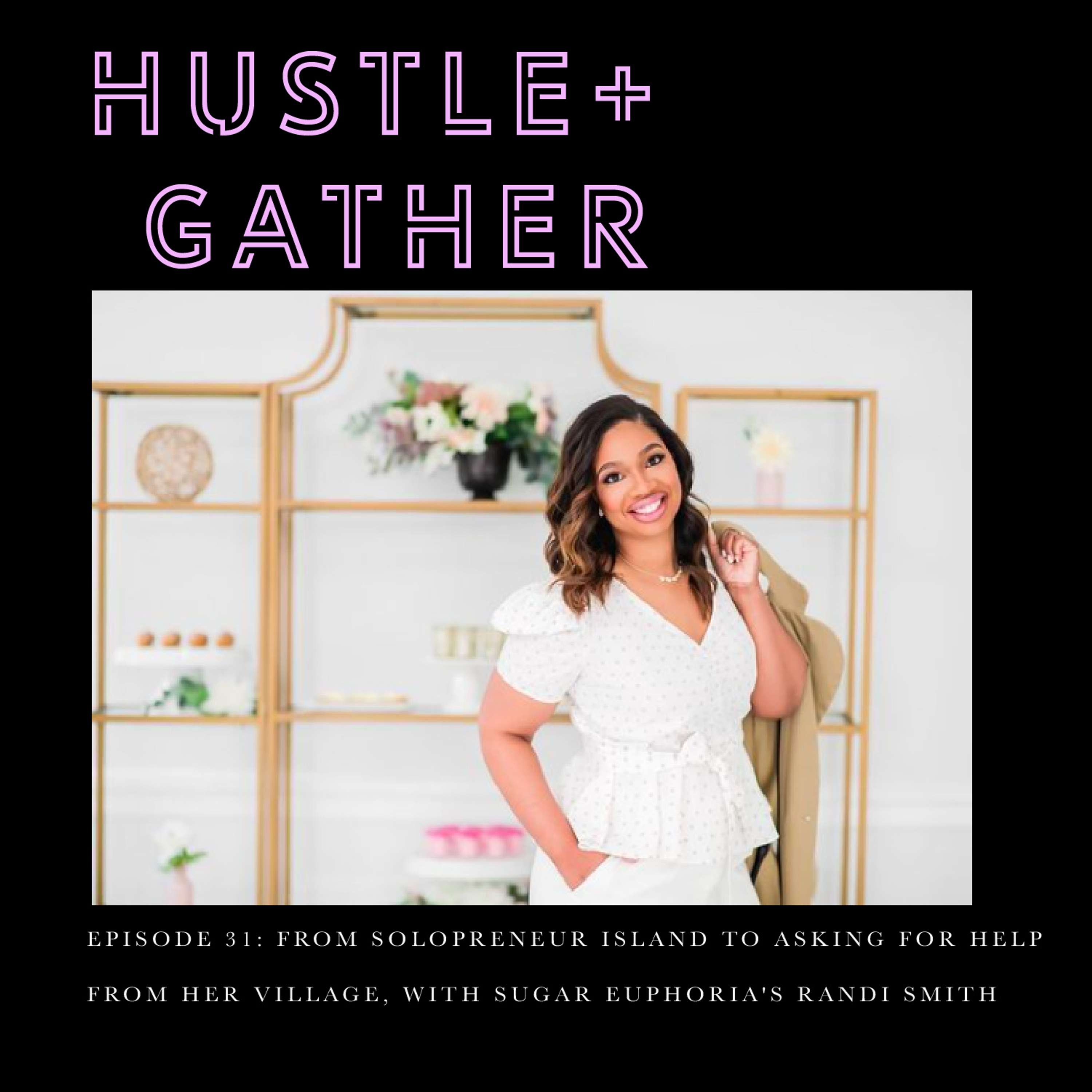 Hustle + Gather, with Courtney and Dana