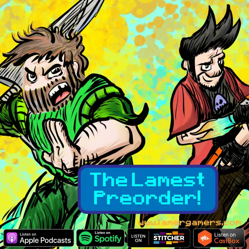 The Lamest Preorder! Weekly News Roundup, Nintendo Direct Mini, PS5 Info Bonanza, Lamer of the Week, Bonus Points, and more!
