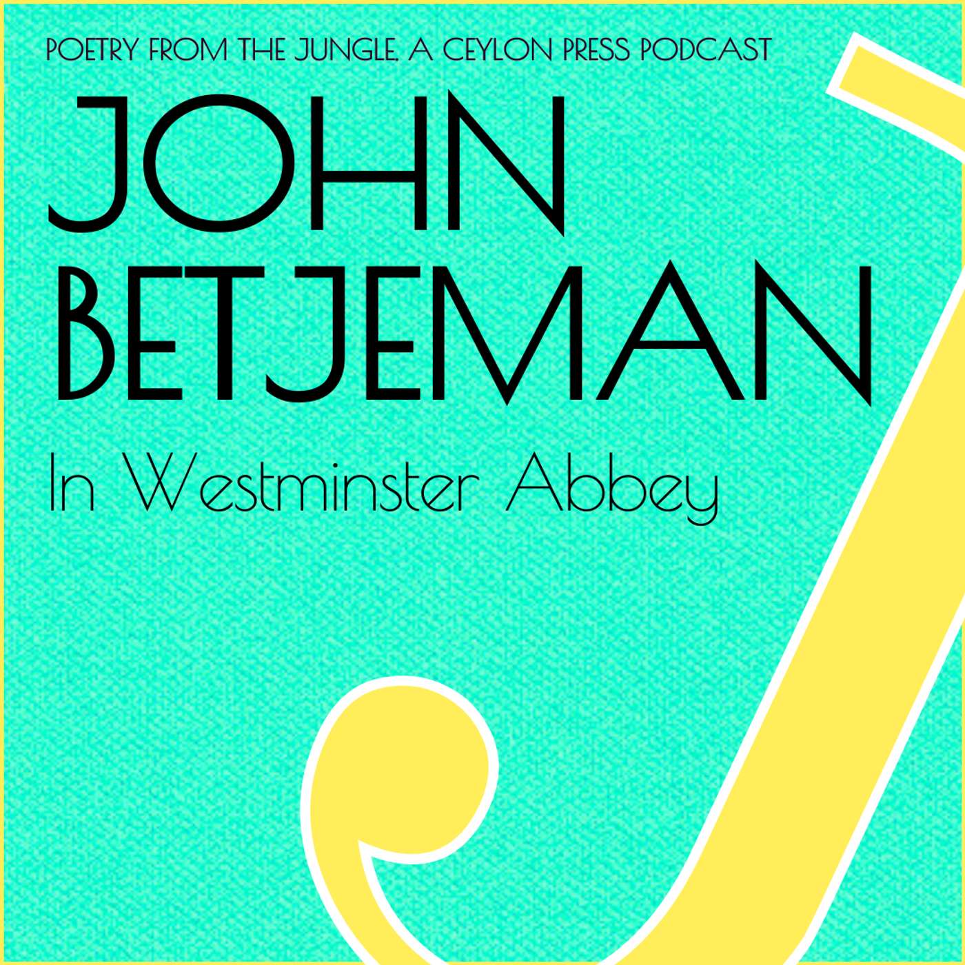 John Betjeman.  In Westminster Abbey.