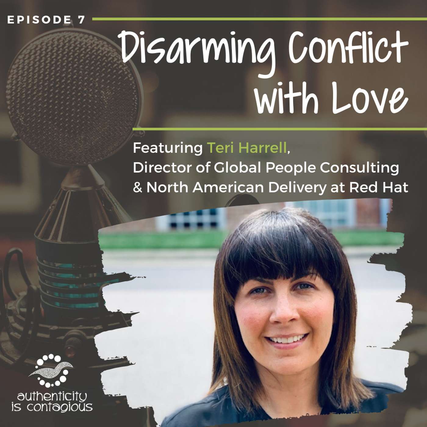 Disarming Conflict with Love, with Teri Harrell