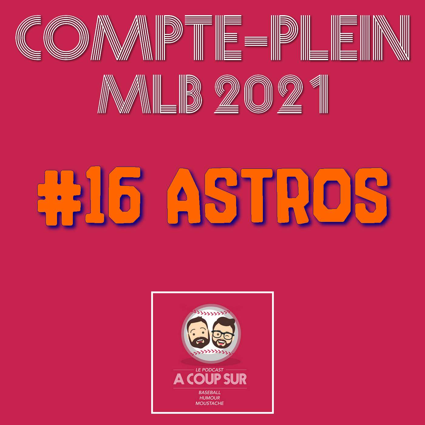 Saison 2021 - Houston Astros - Compte Plein
