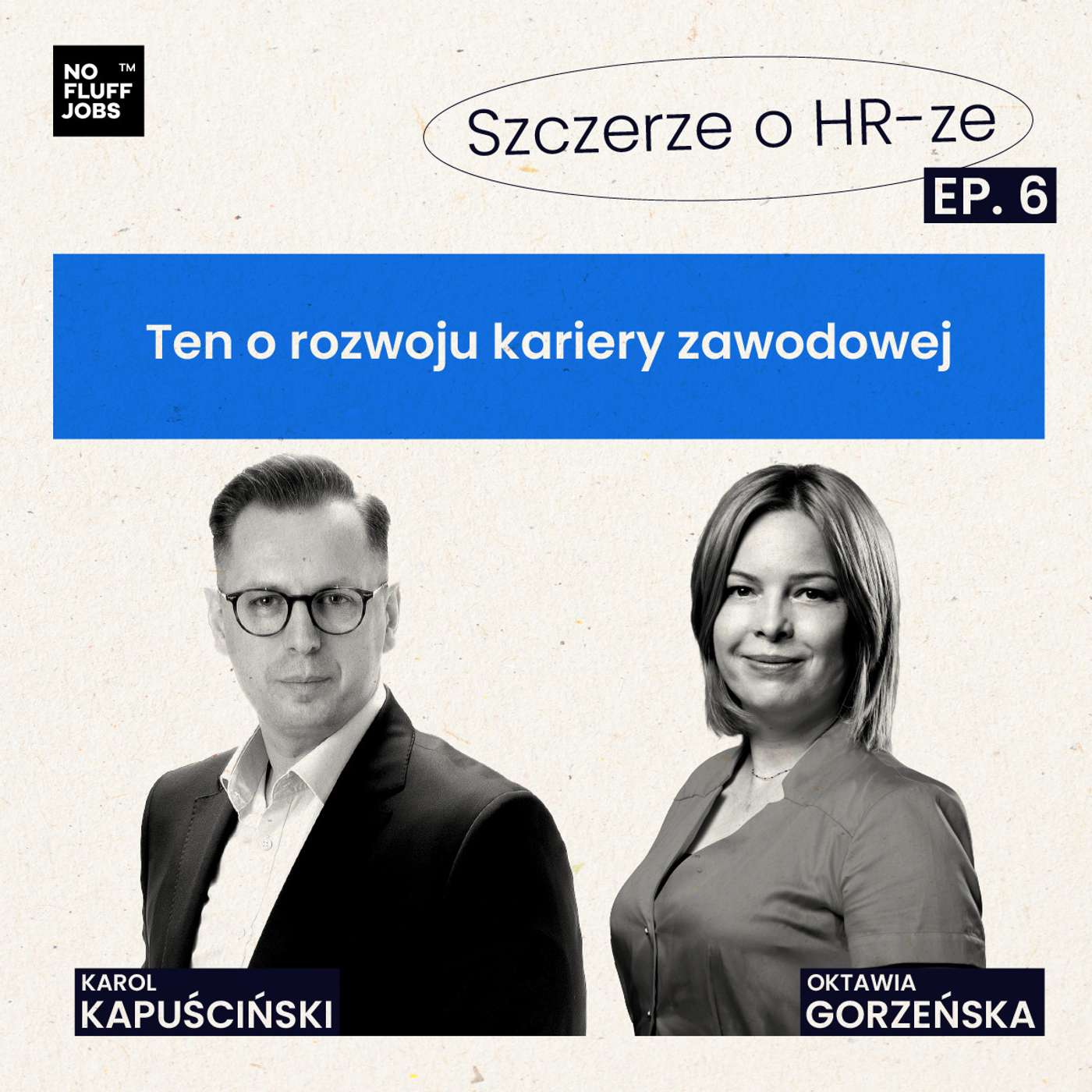 #6 - Ten o rozwoju kariery zawodowej - Oktawia Gorzeńska episode artwork