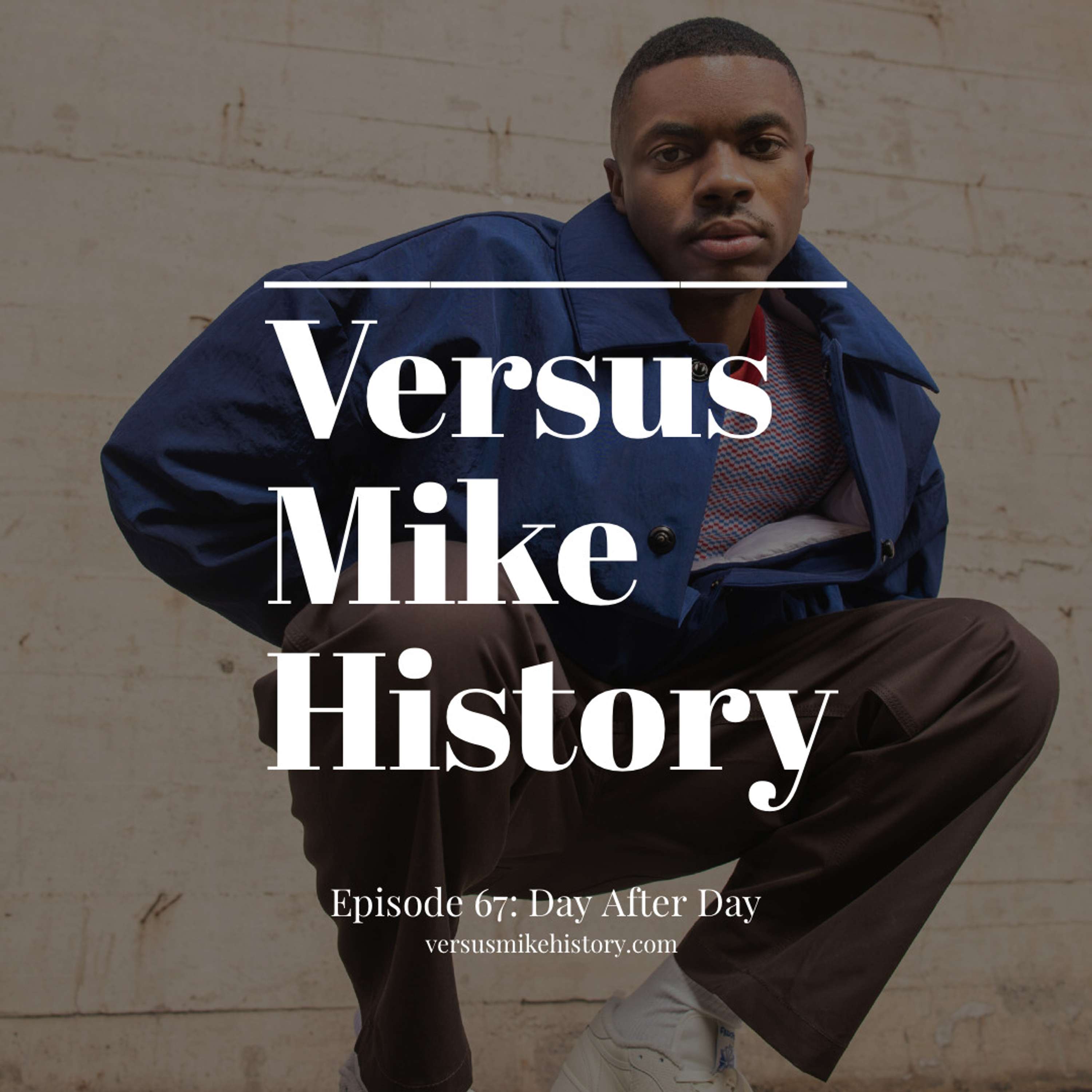 Episode 67: Day After Day