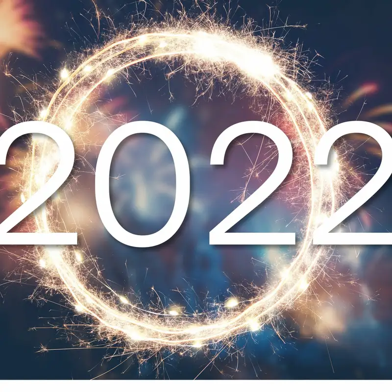 #117 2022 in Review