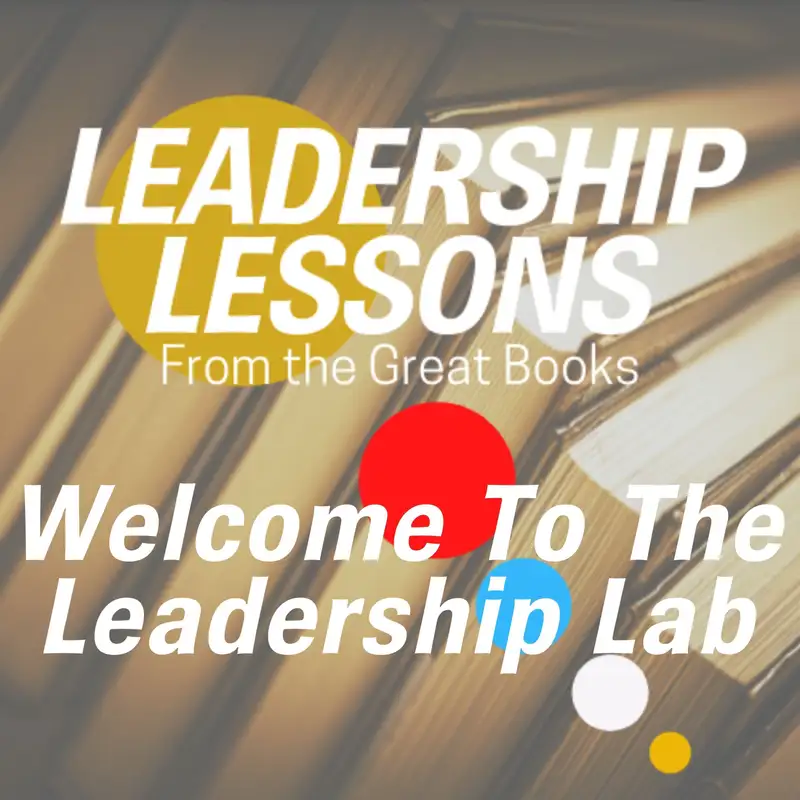 Leadership Lessons From The Great Books - The Mission to Read Great Books
