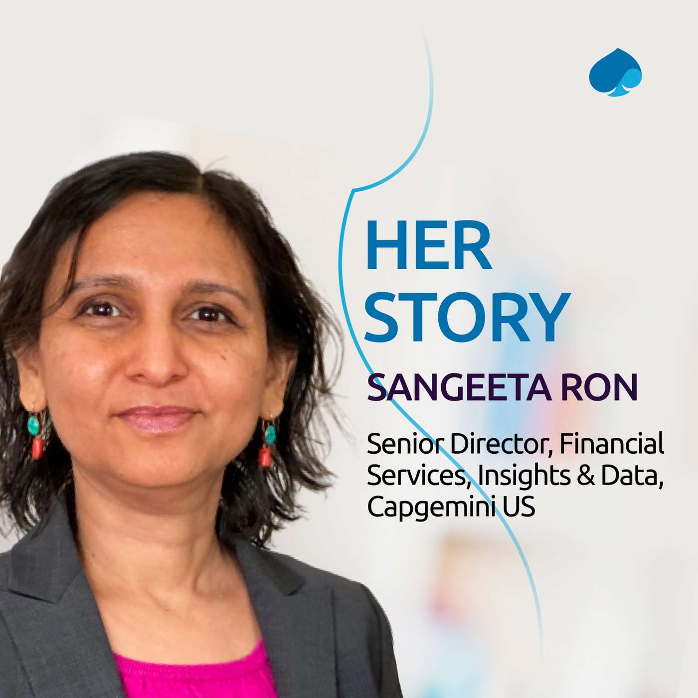 #4 The power of perspective: transforming hurdles to growth with Sangeeta Ron, Senior Director, Insights & Data, Capgemini US #4 The power of perspective: transforming hurdles to growth with Sangeeta Ron, Senior Director, Insights & Data, Capgemini US