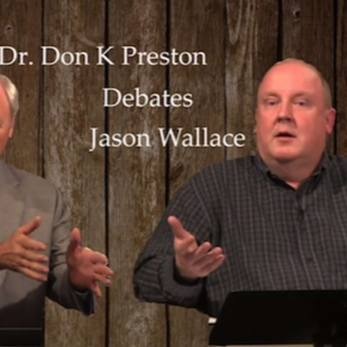 Don K Preston Debates Jason Wallace on the validity of Preterism episode artwork
