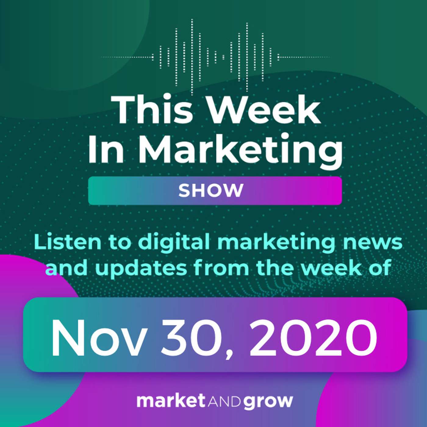#TWIMshow - This Week in Marketing