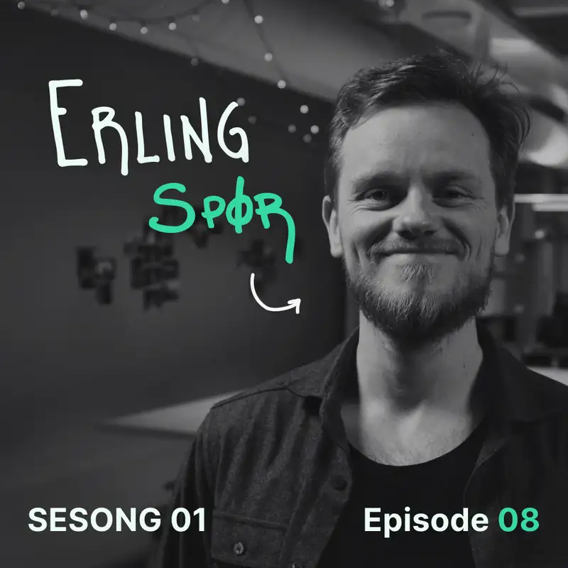 Erling spør Simen om alt mulig