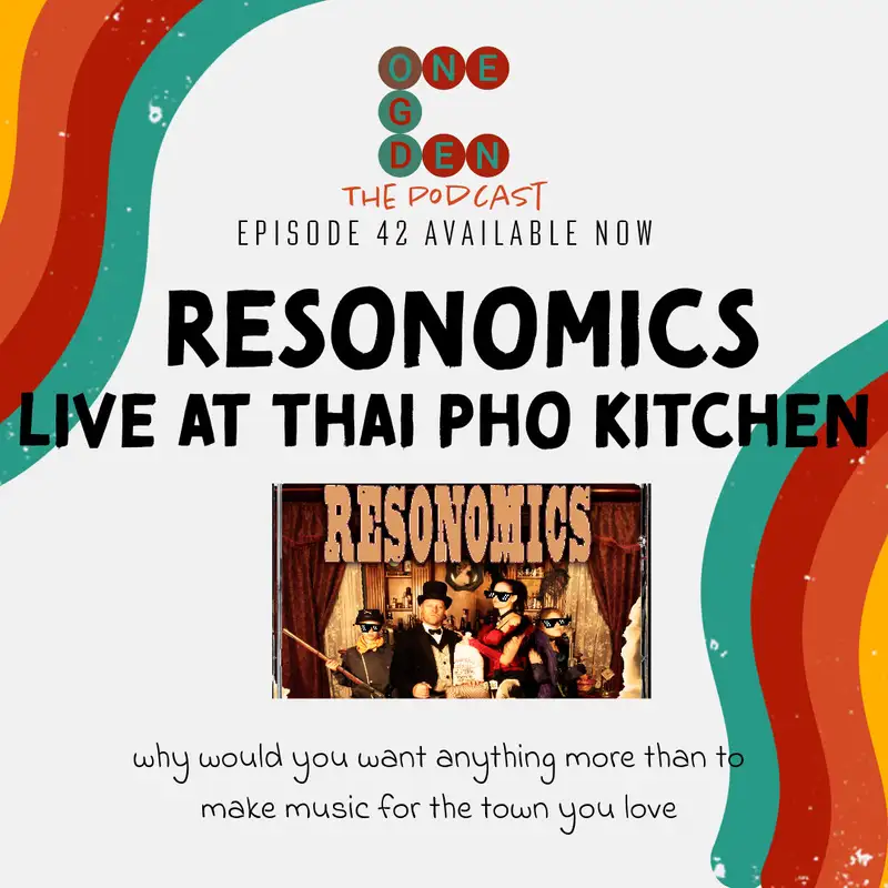 Resonomics Live at Thai Pho Kitchen