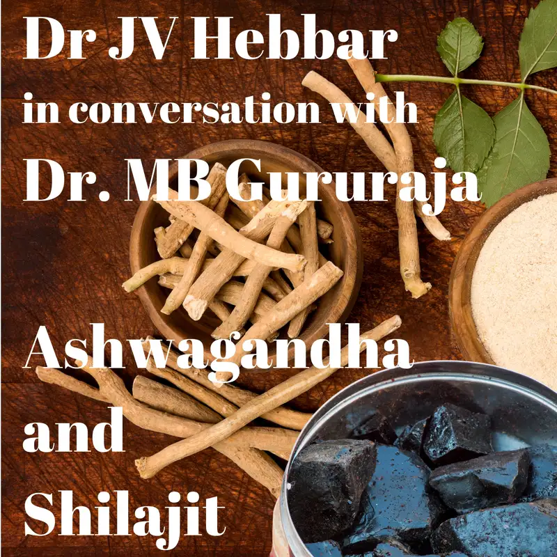 Gurubodha 2 : Ashwagandha and Shilajit - Uses, Remedies, Precautions, Contra-Indications 