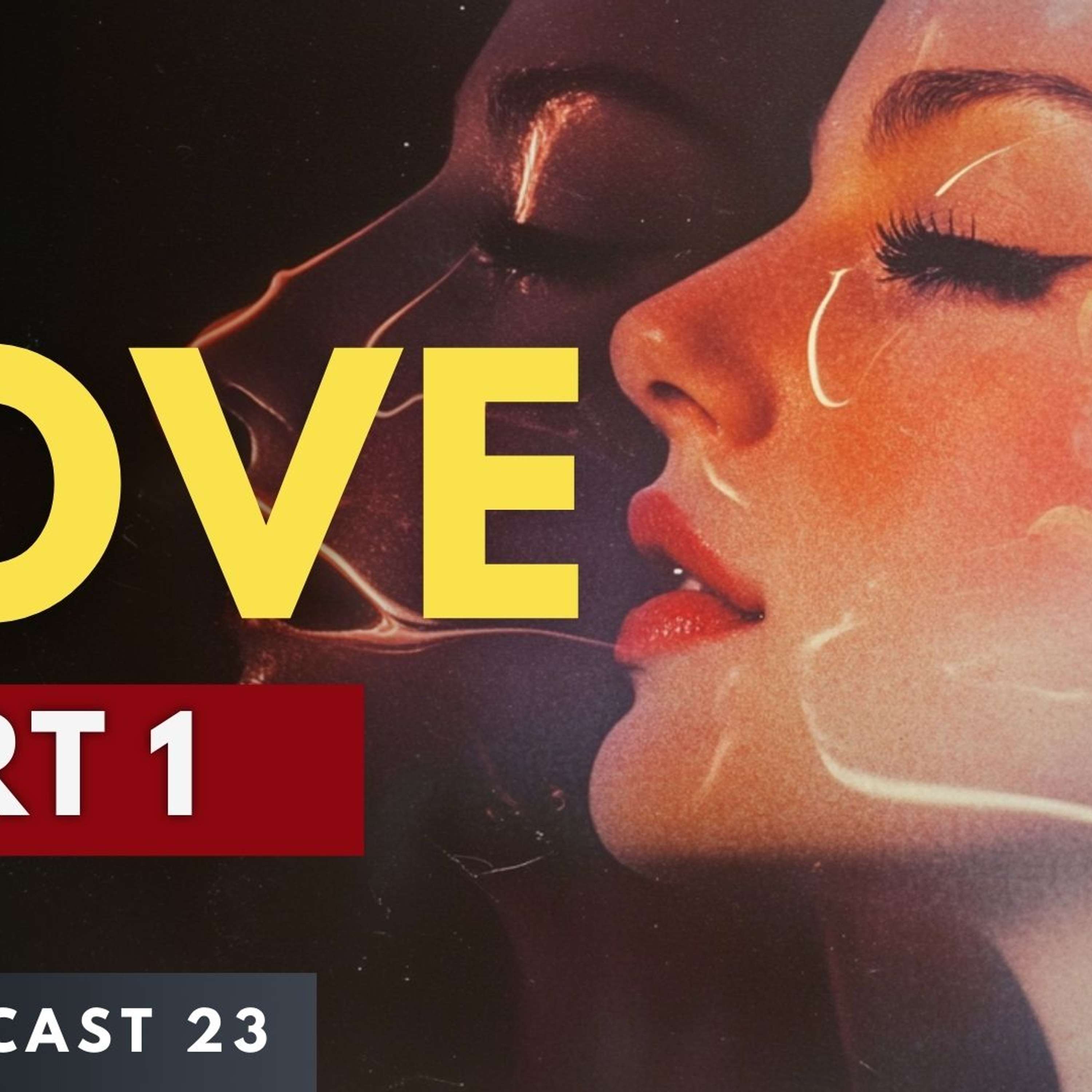 Why Do We Fall in Love?  The Evolutionary Game Theory of Love | Part 1