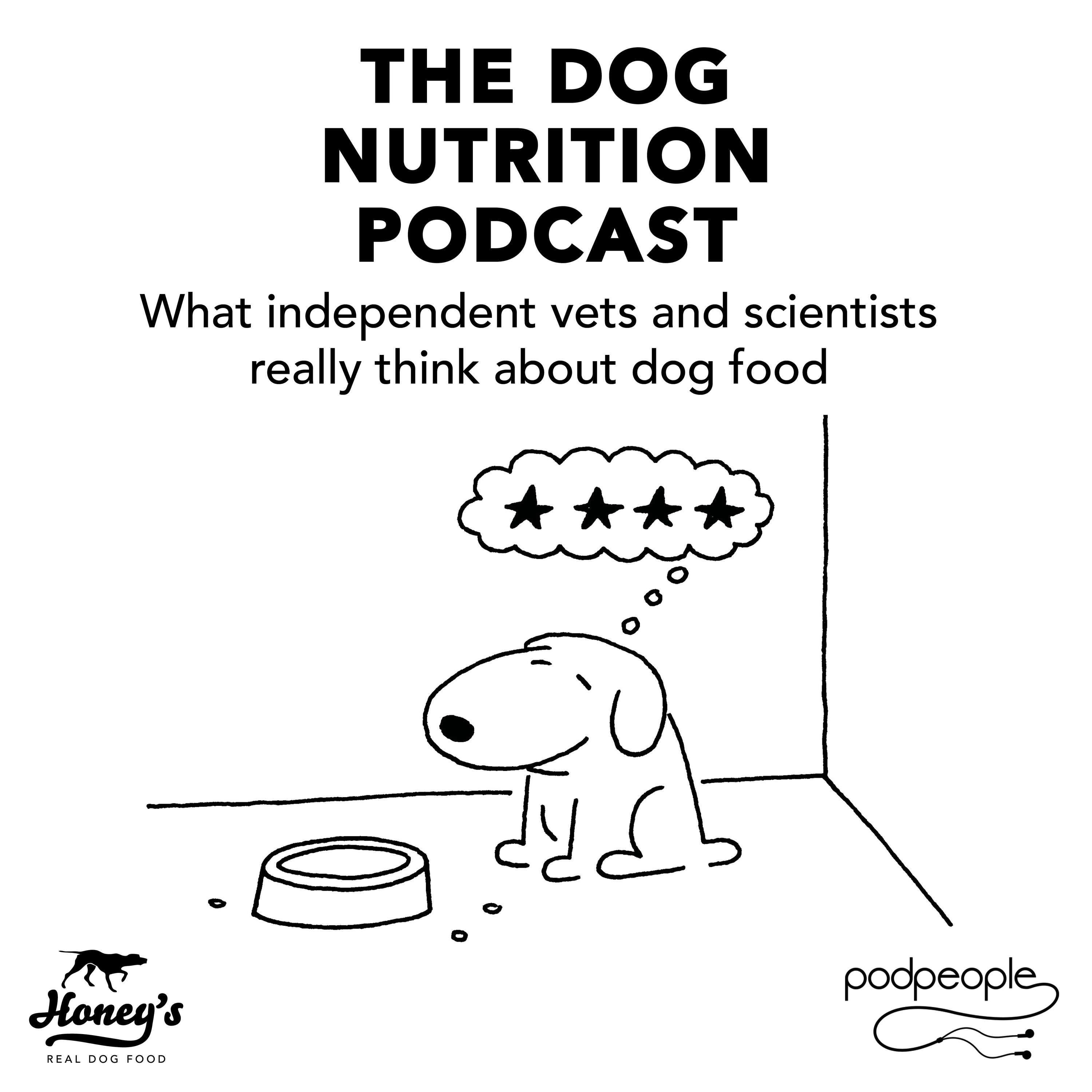 Bonus: The Dog Nutrition Podcast