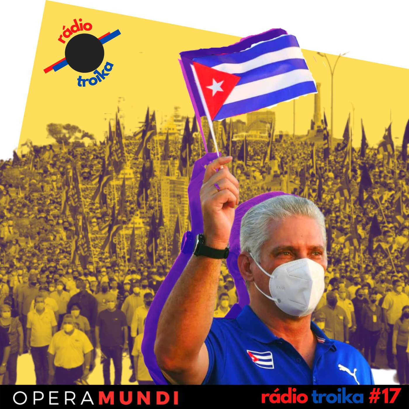 #17 - 100 mil em Havana: Cuba reage e se manifesta a favor da Revolução episode artwork