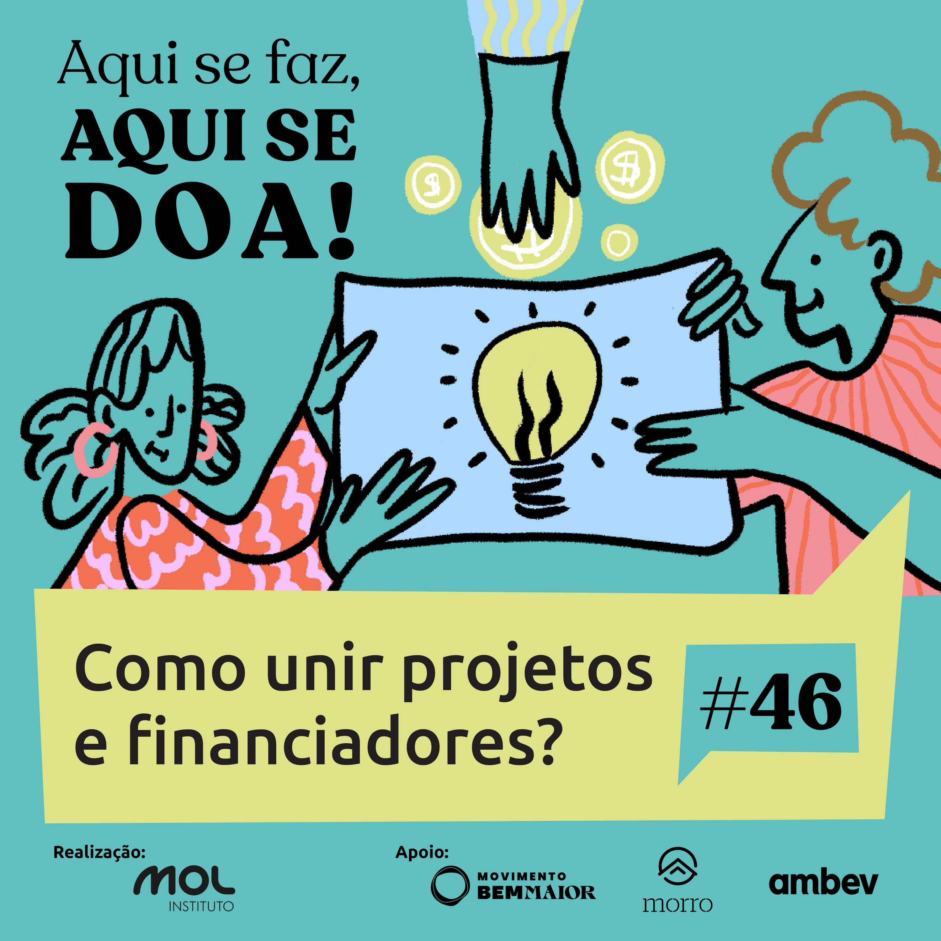 Aqui se Faz, Aqui se Doa