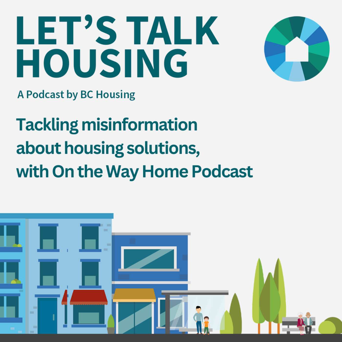S3E7 - Tackling misinformation about housing solutions, with On the Way Home Podcast