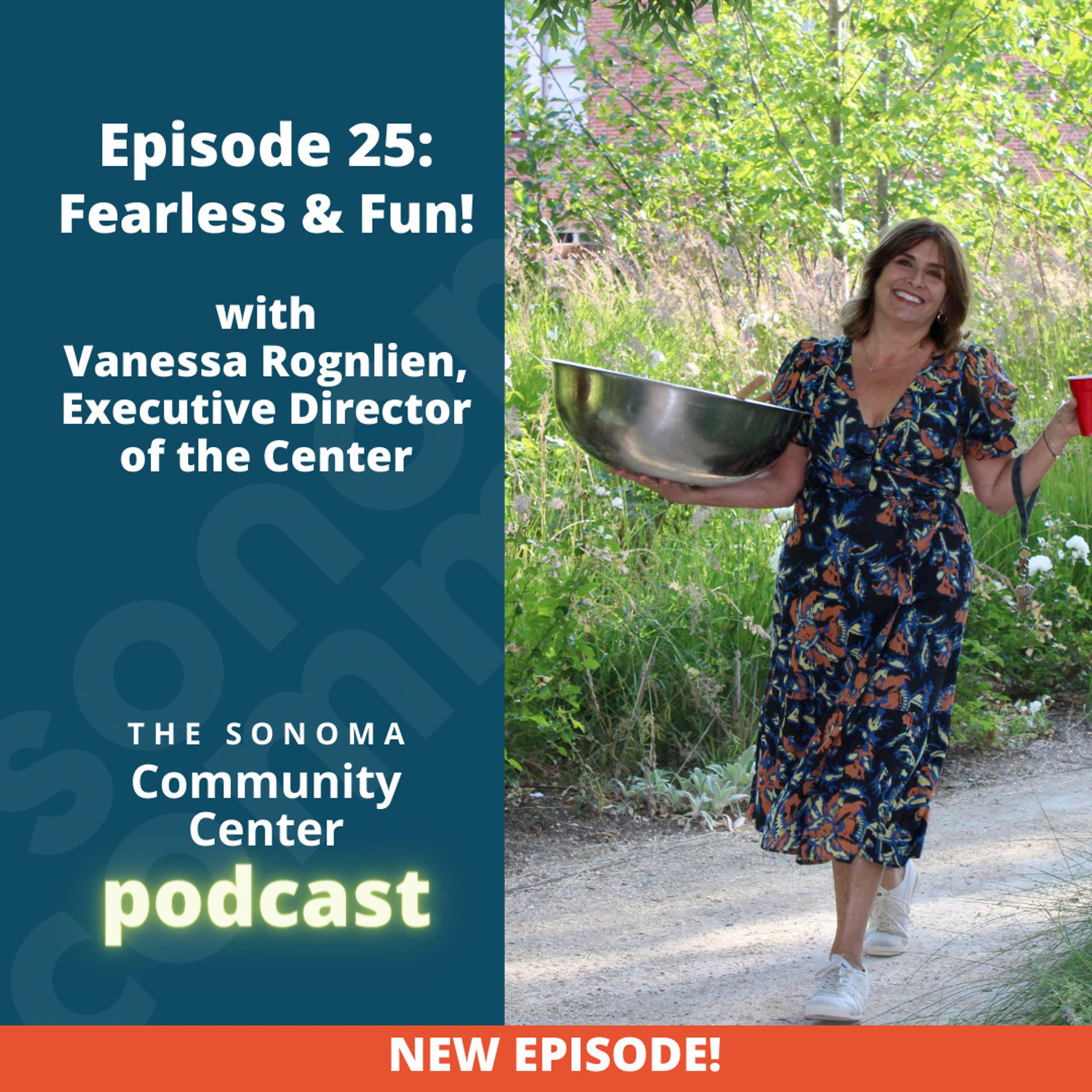 The Sonoma Community Center Podcast