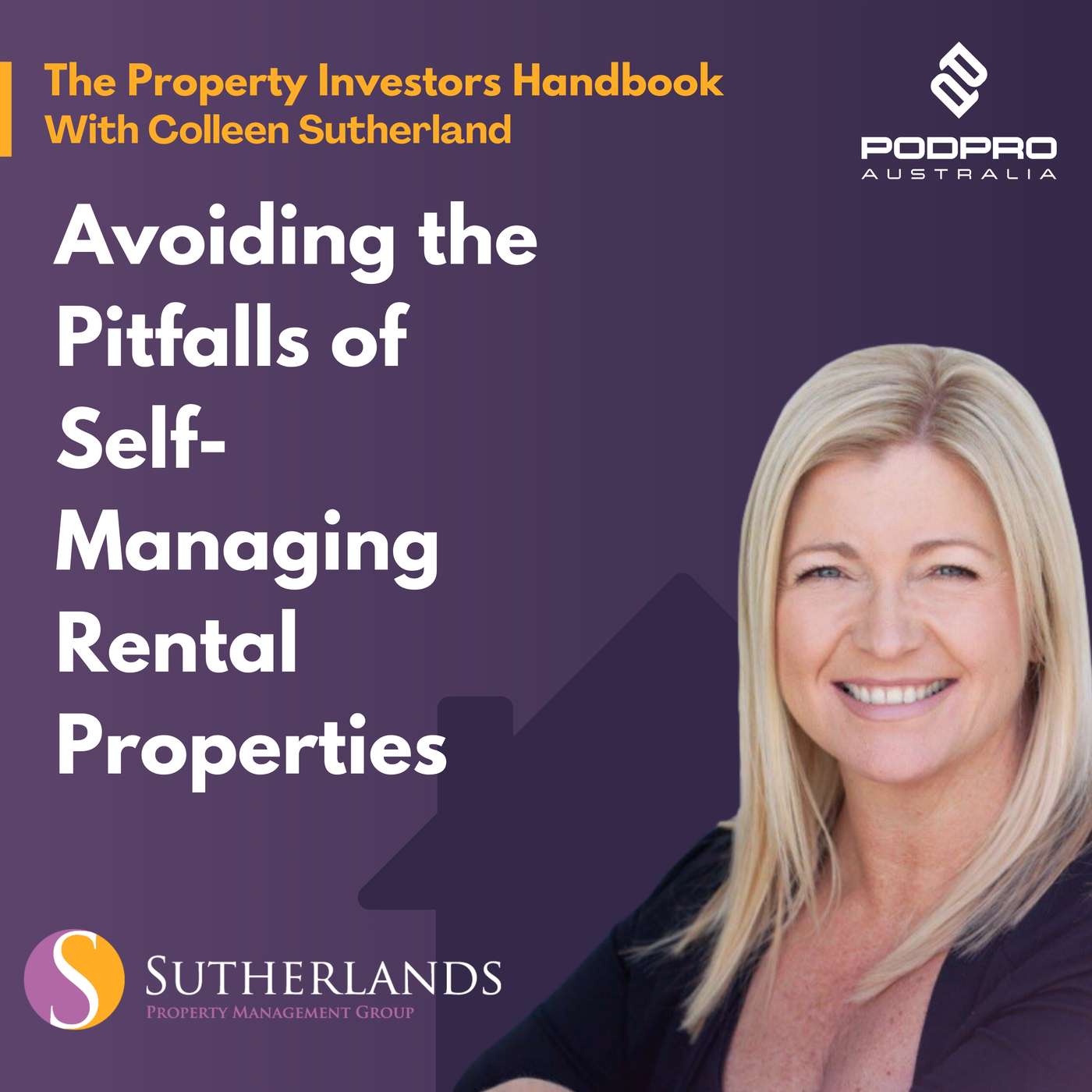 EP38: Self-Managing Rental Properties - How to avoid the Pitfalls