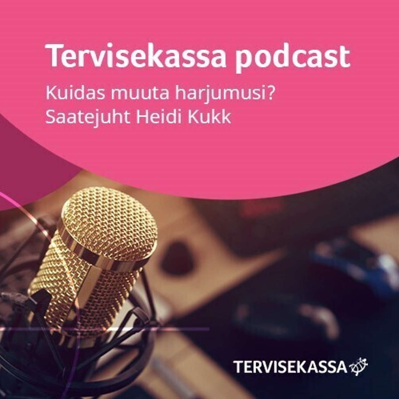 Tervisekassa podcast