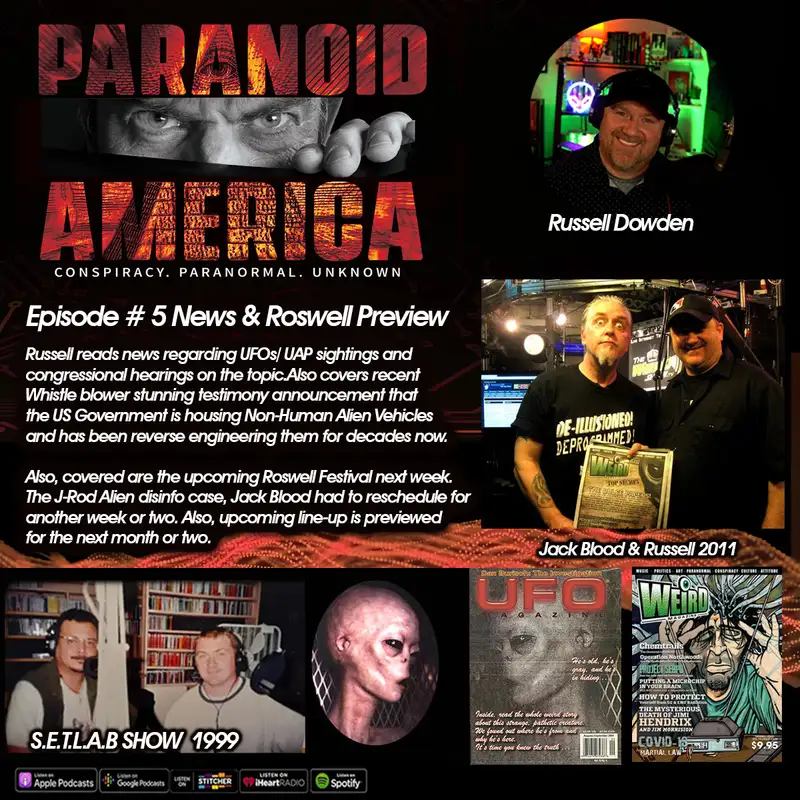 Paranoid America - News, UAPs, Roswell, J-Rod