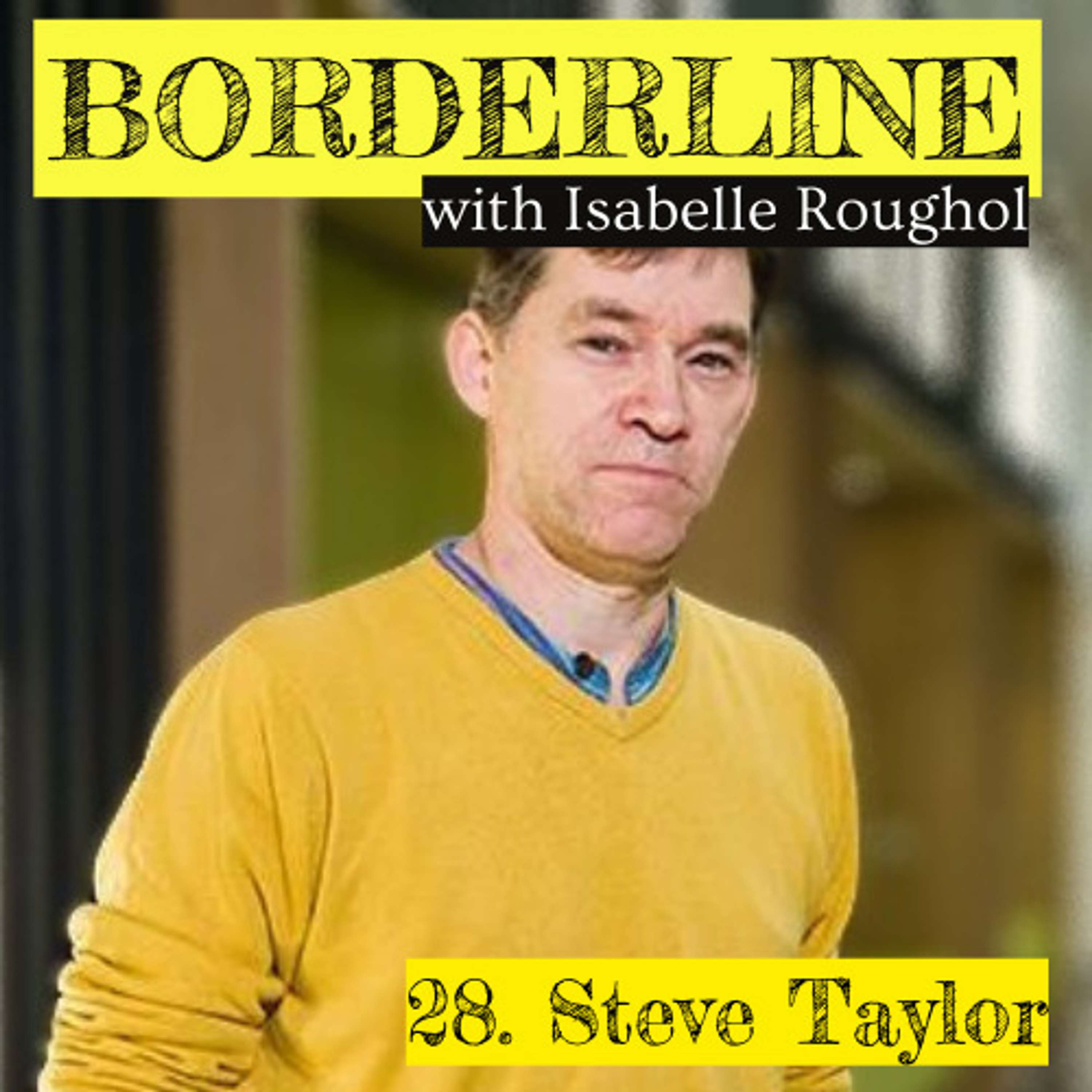 The psychology of borderless thinking, with Steve Taylor