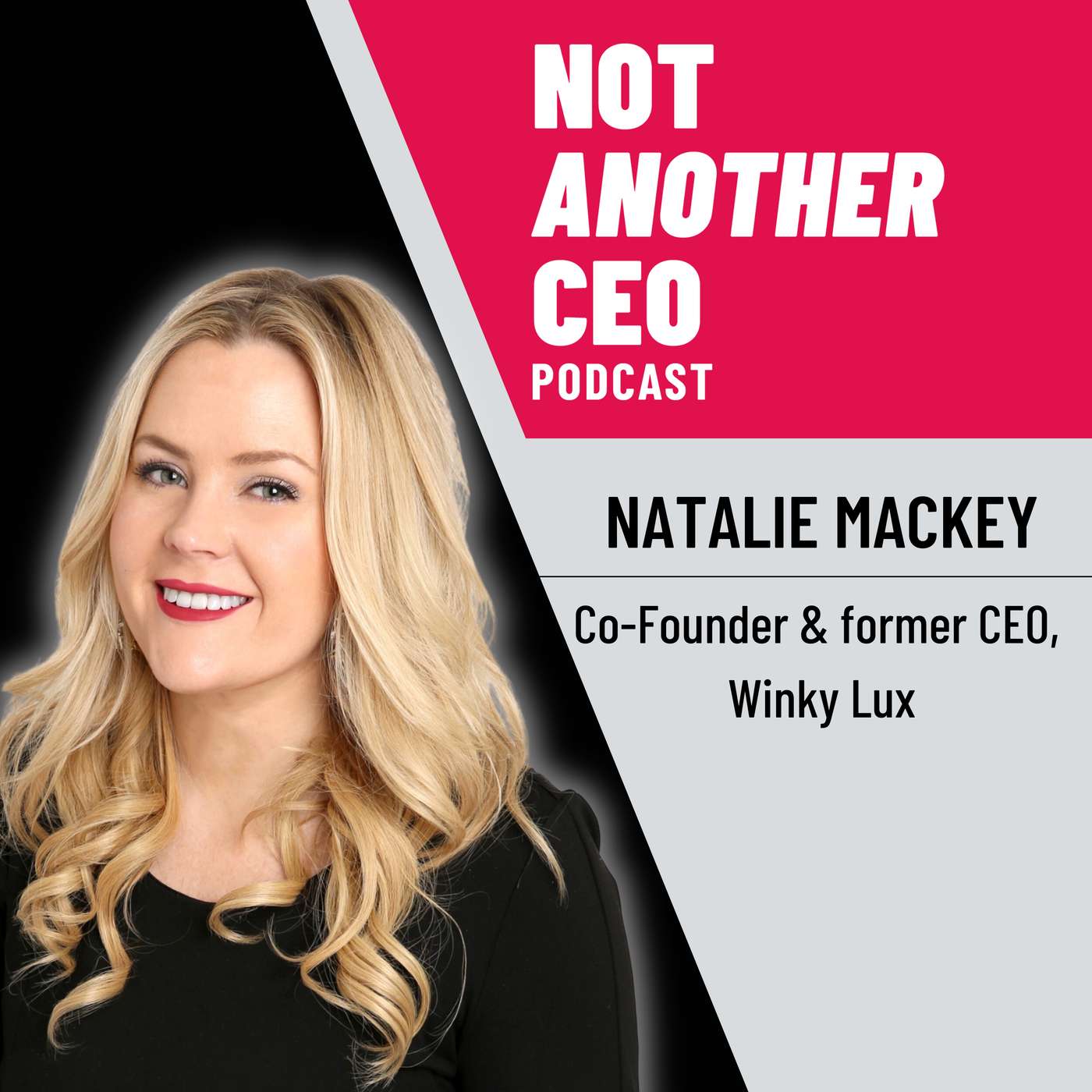 Building A Beauty Empire - Natalie Mackey - Winky Lux - Episode #60