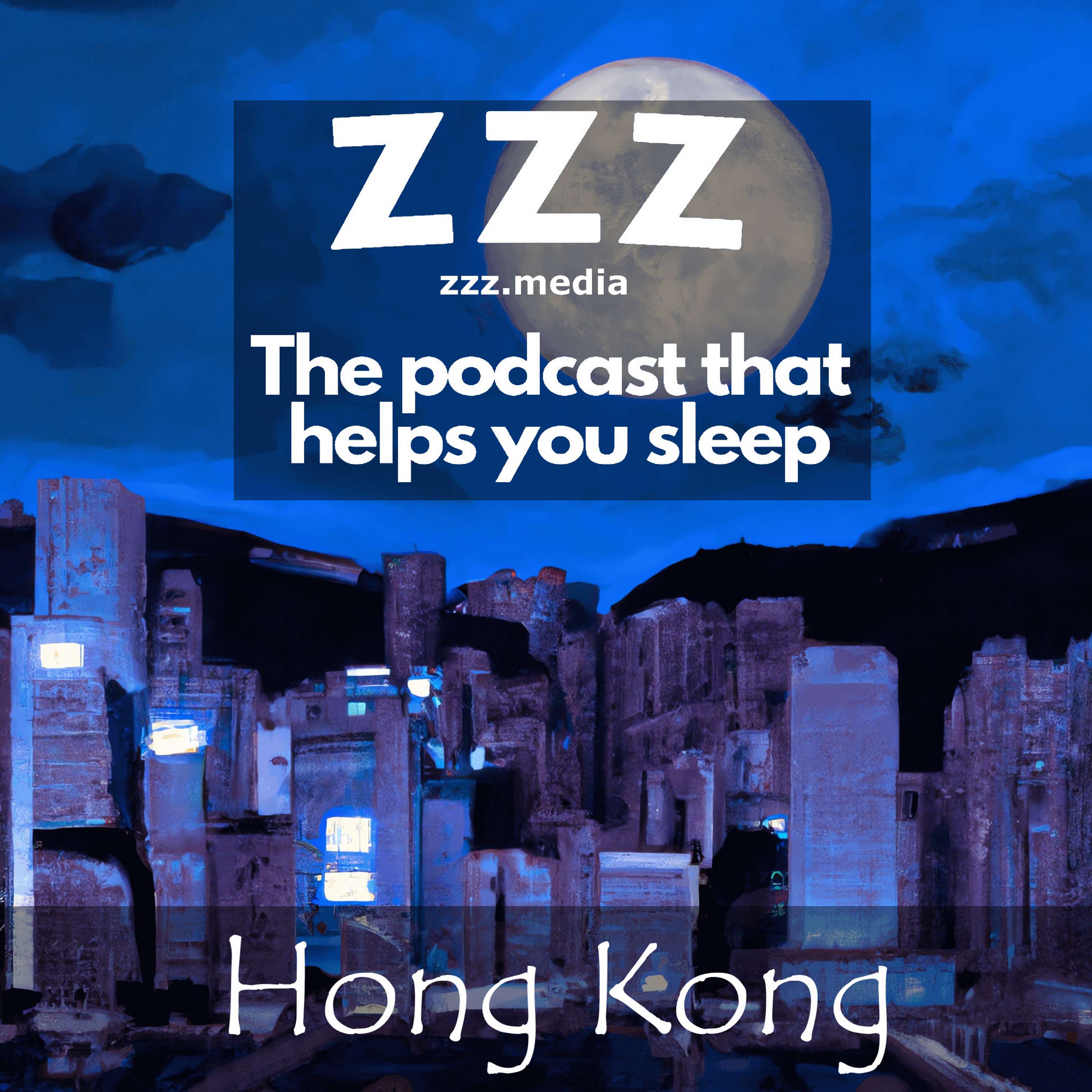 Snooze to the City of Life: Exploring the Wonders of Hong Kong read by Jason episode artwork