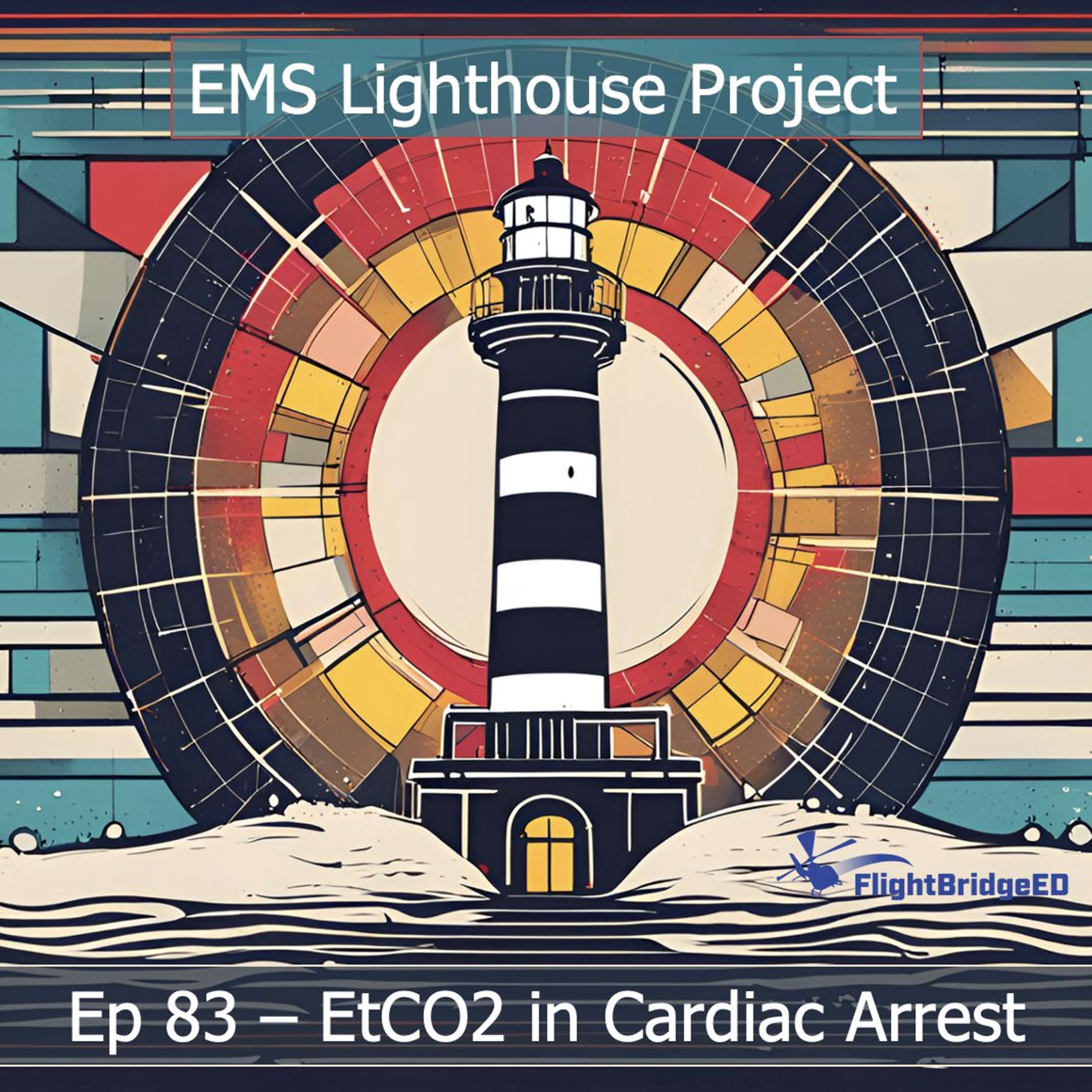 Ep 83 - EtCO2 in Cardiac Arrest