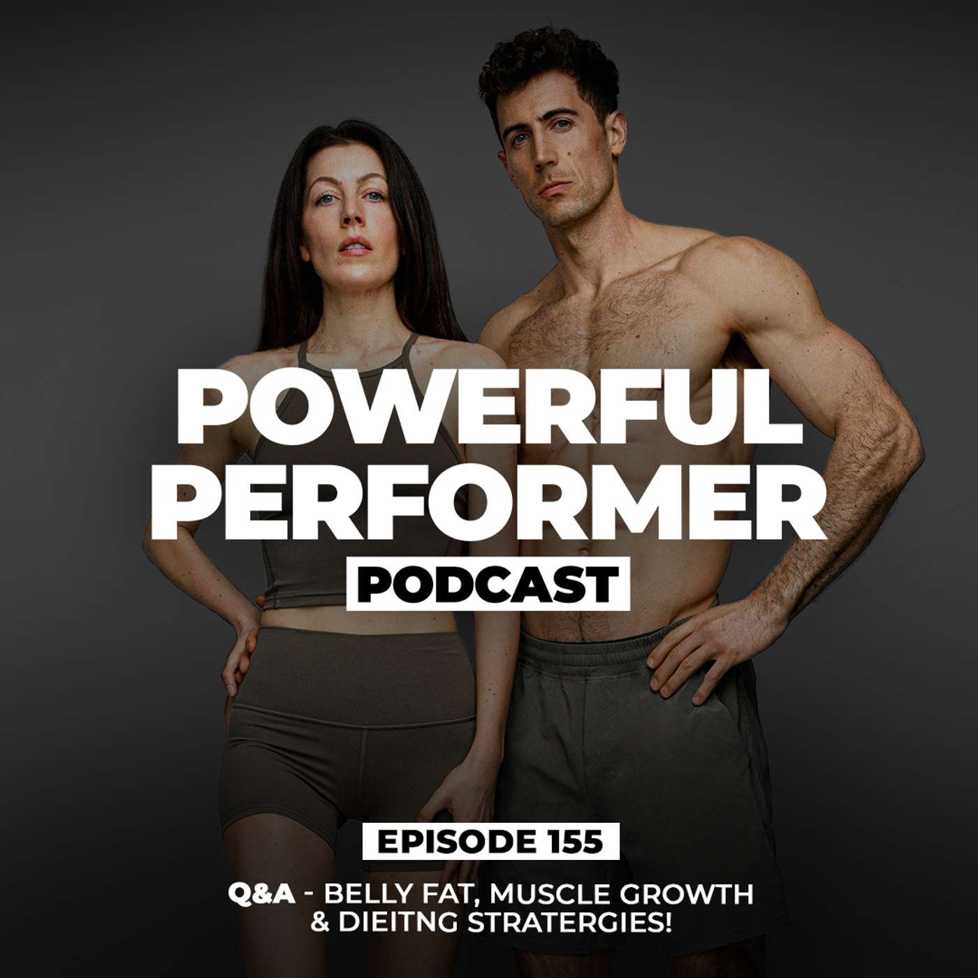 Q&A - Belly Fat, Muscle Growth & Diet Strategies