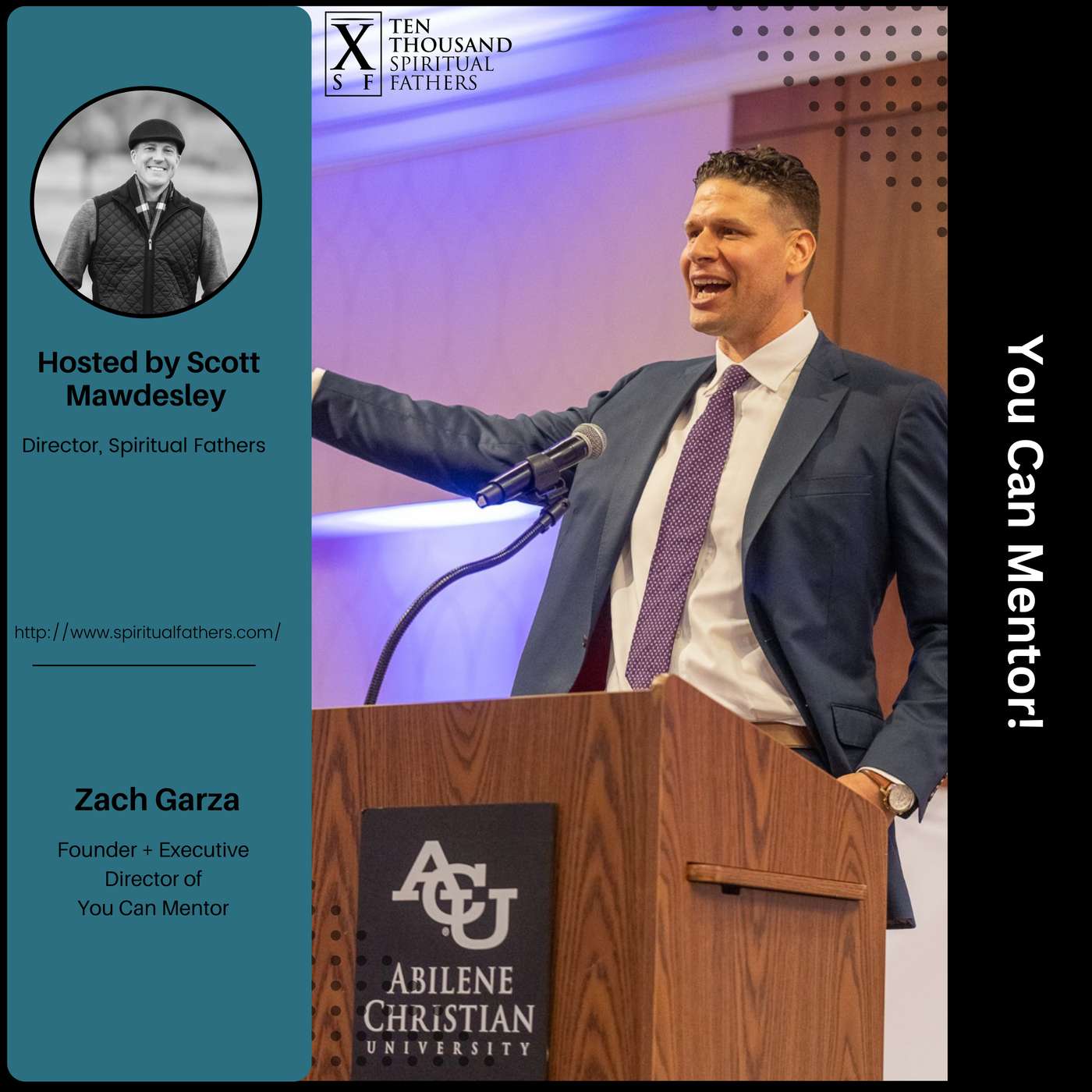 Zach Garza - You Can Mentor! Ep #10