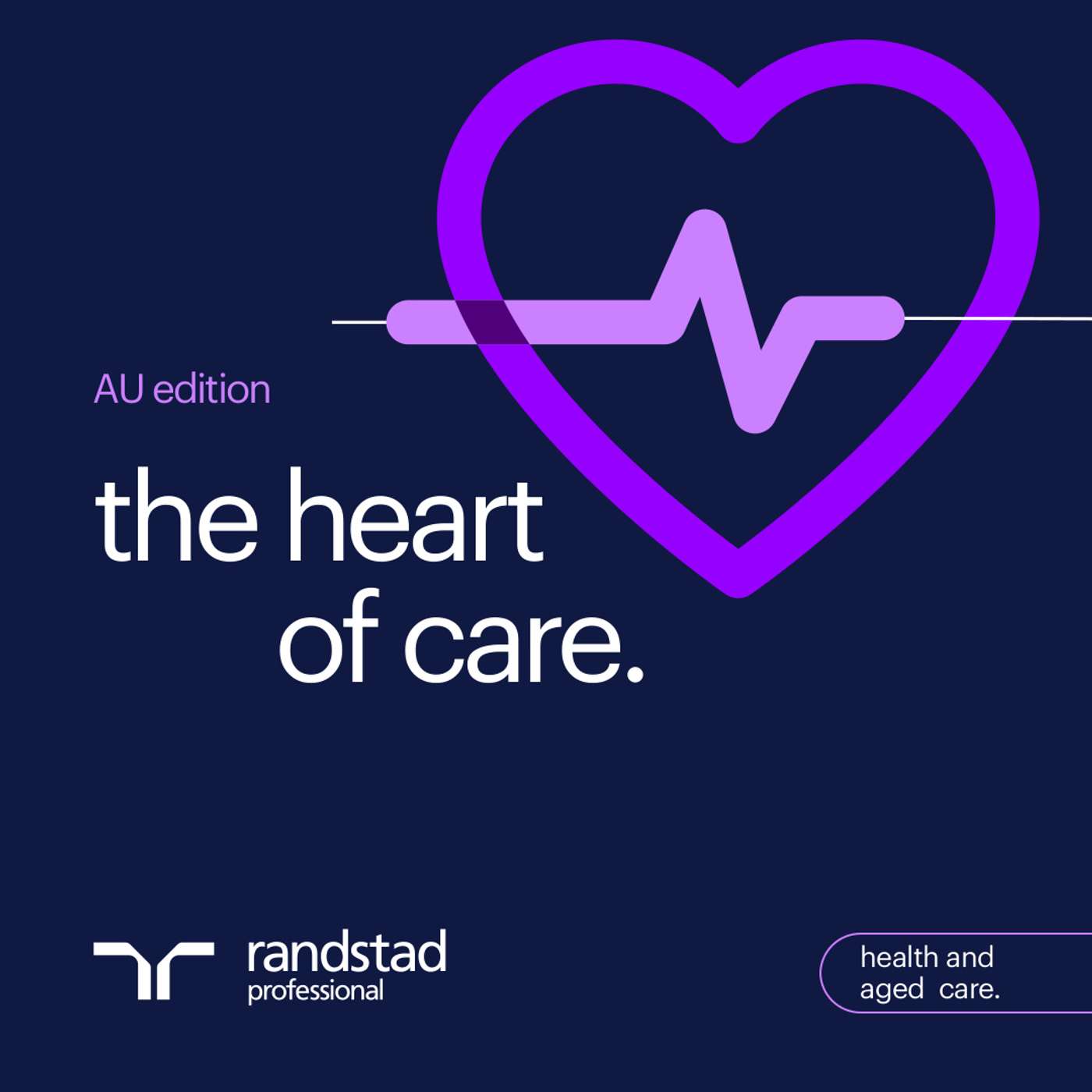 the heart of CARE - AU edition