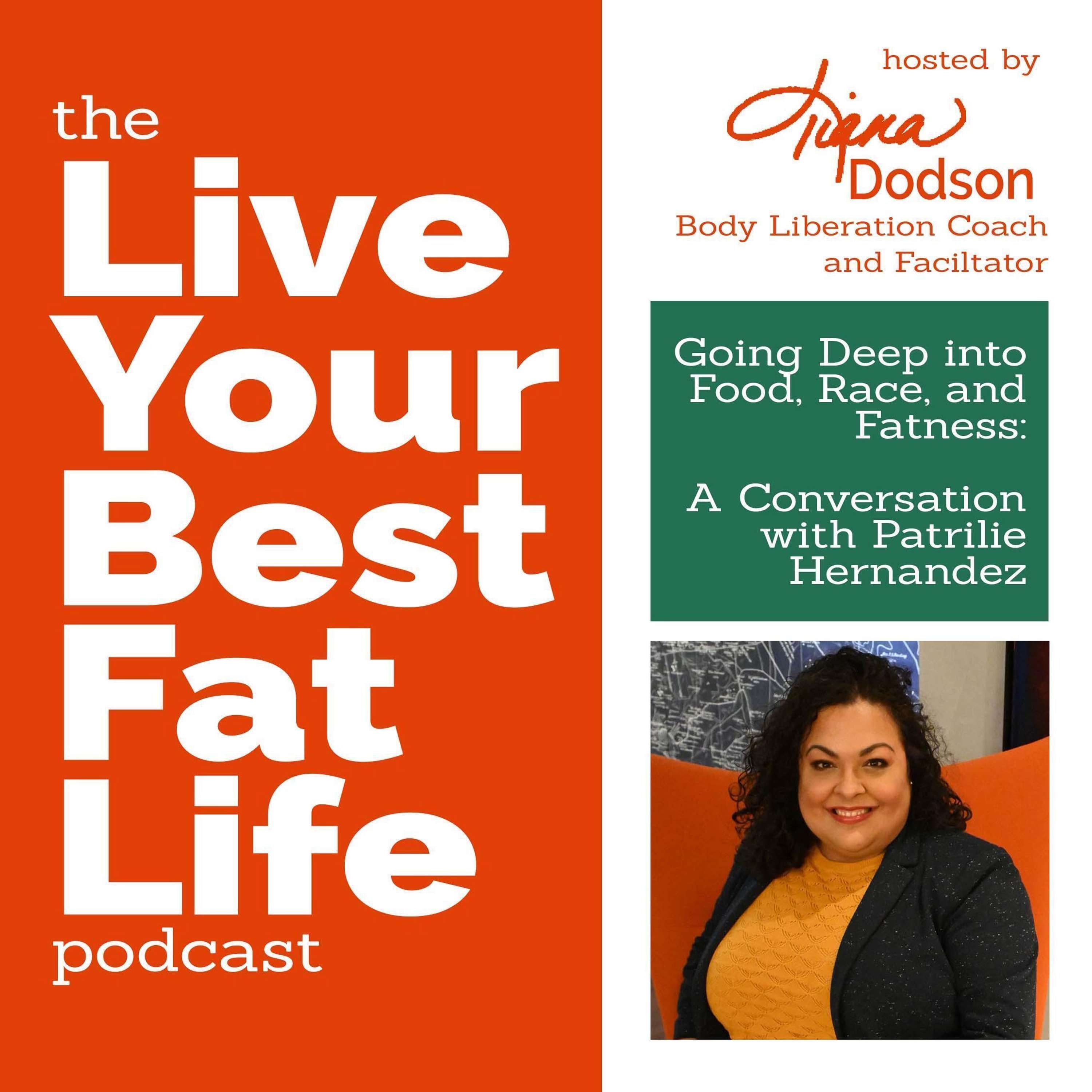 The Live Your Best Fat Life Podcast