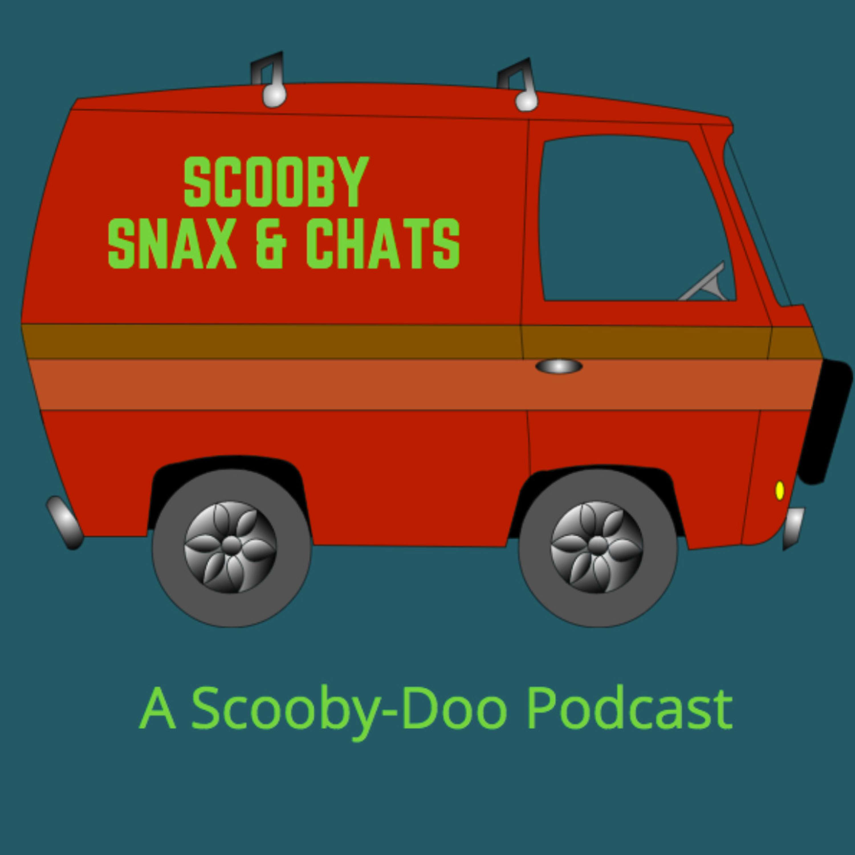 Scooby Snax & Chats