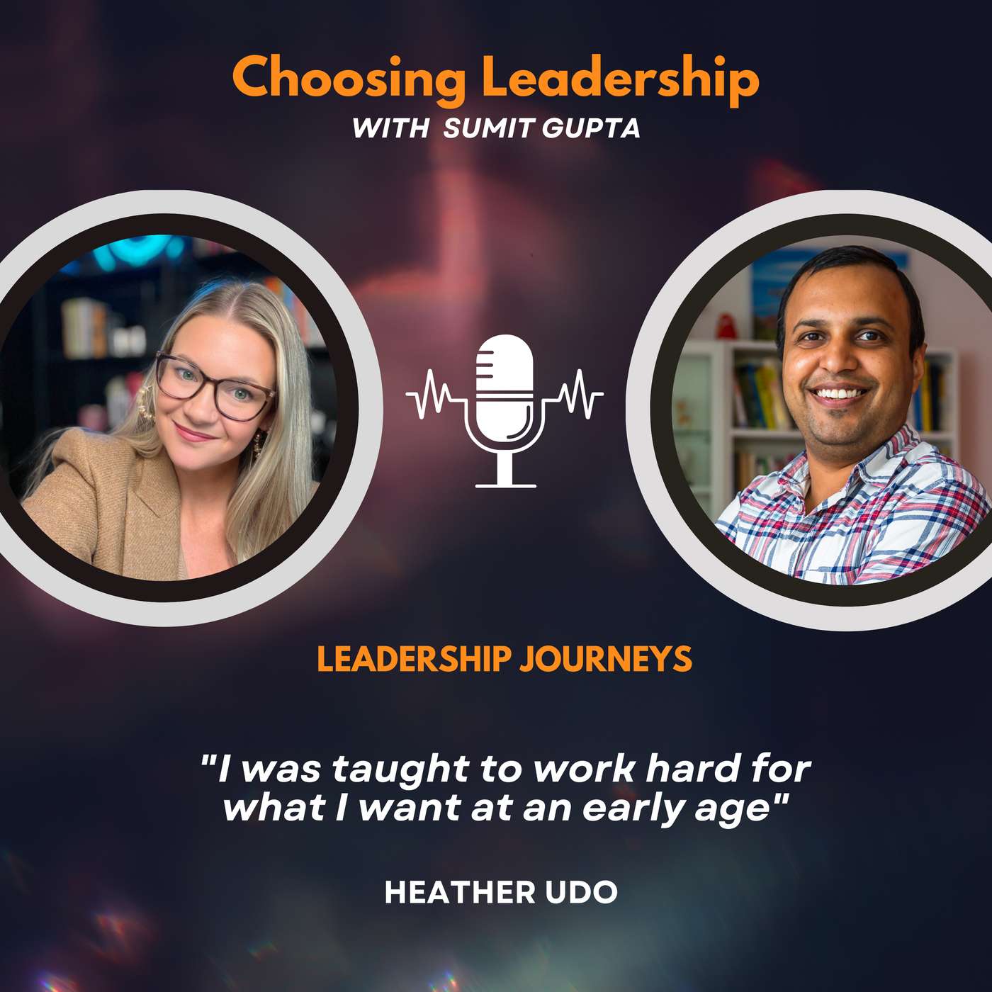Leadership Journeys [222] - Heather Udo - 
